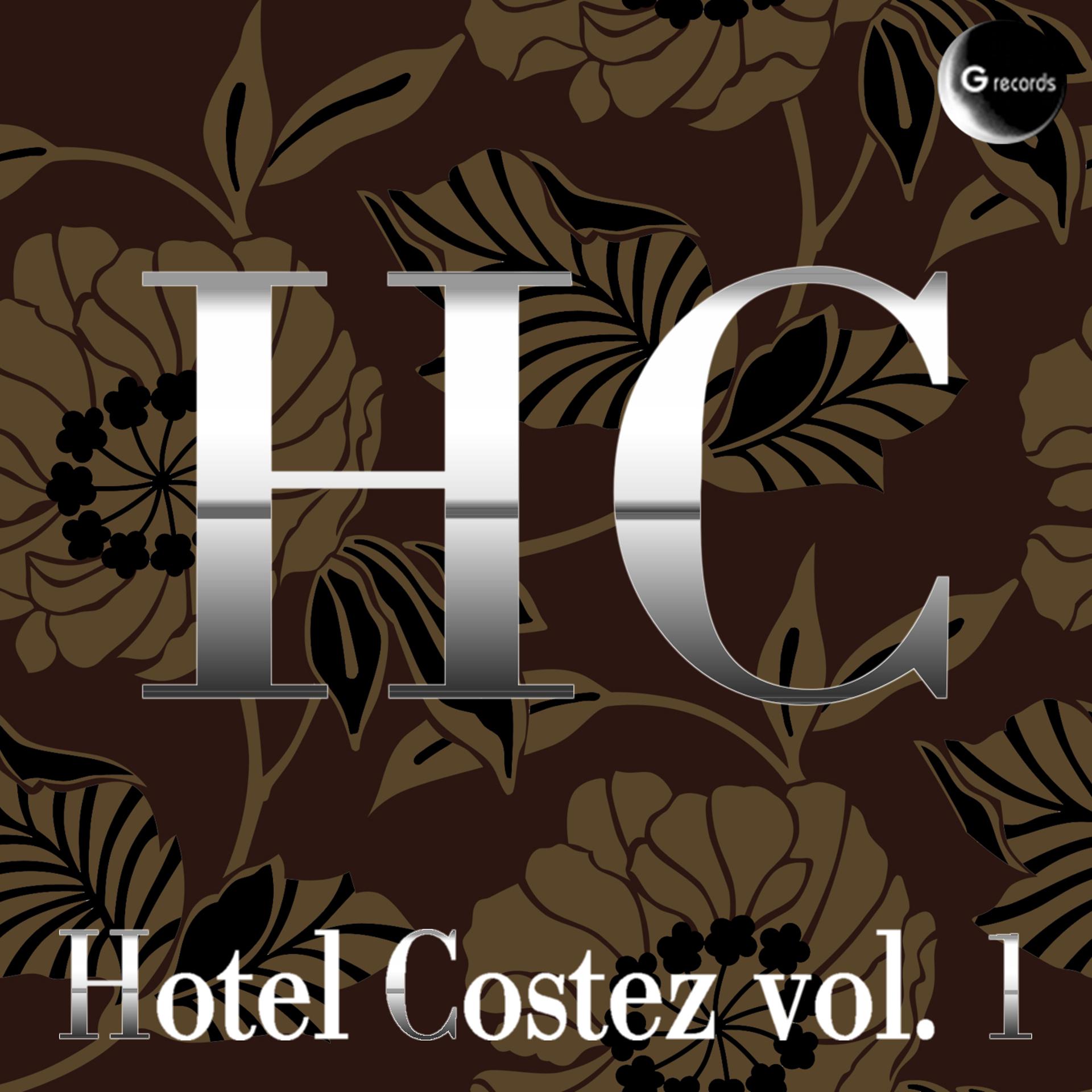 Постер альбома Hotel Costez, Vol. 1
