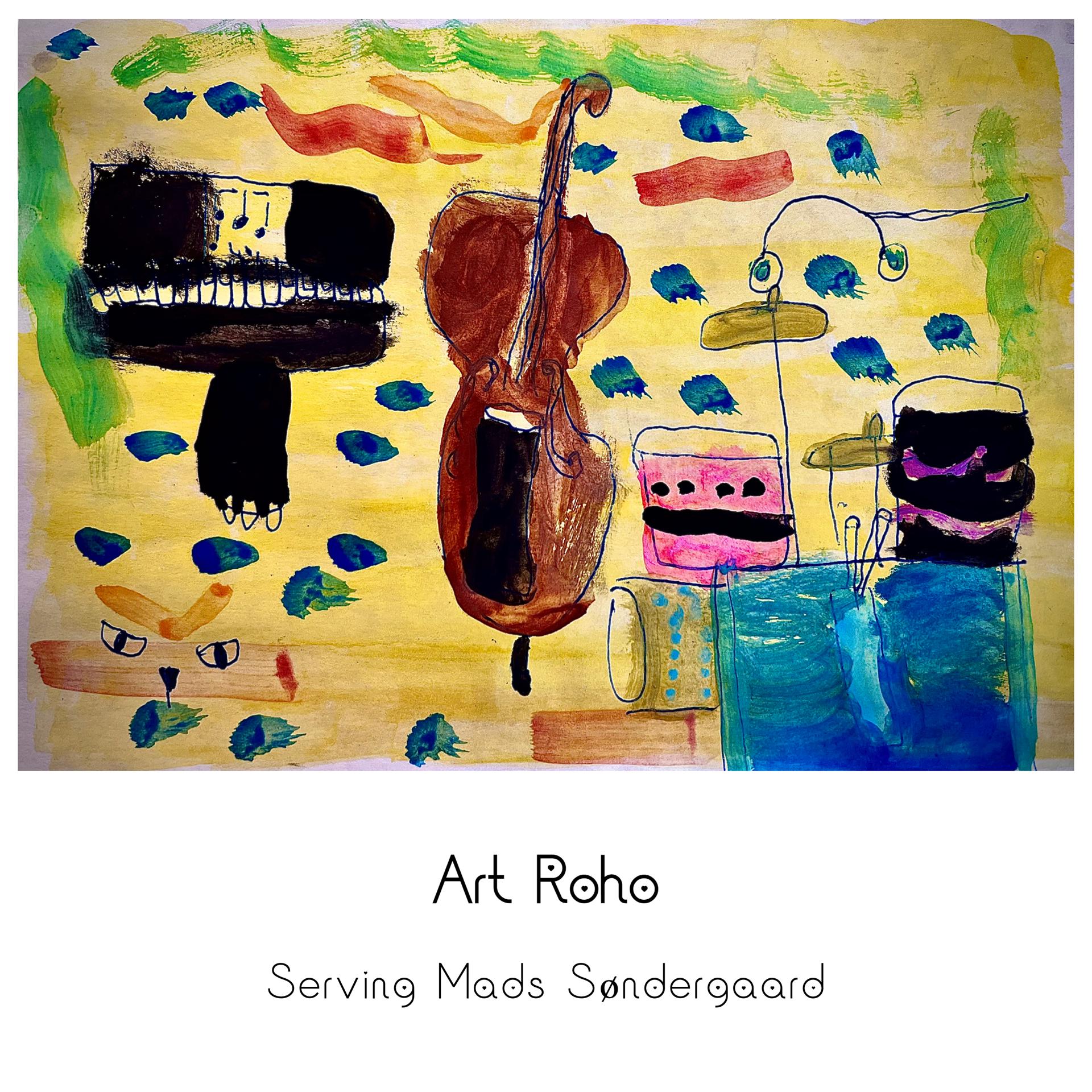 Постер альбома Art Roho serving Mads Søndergaard