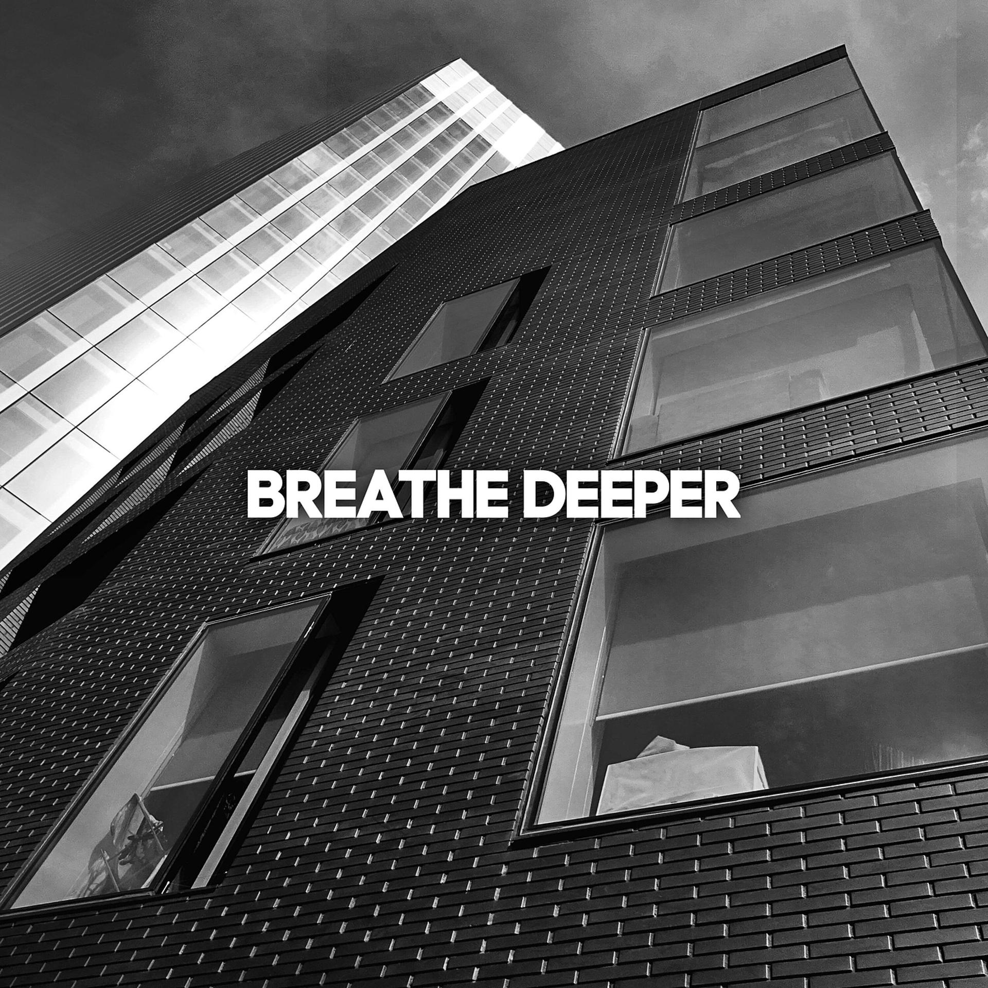 Постер альбома Breathe Deeper