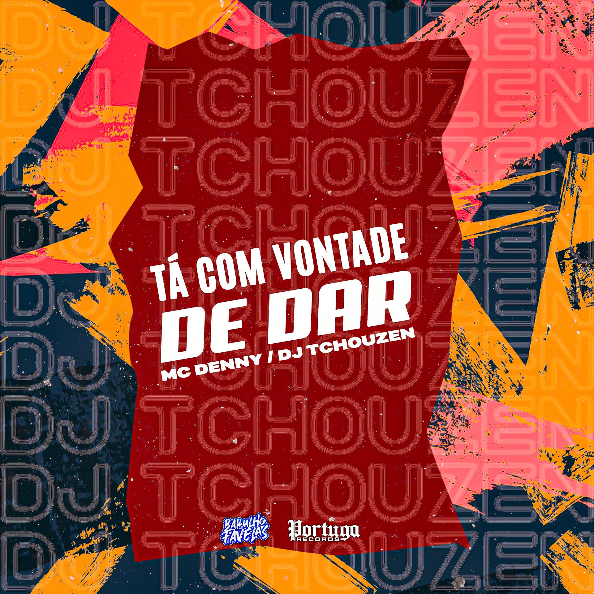 Постер альбома Tá Com Vontade de Dar