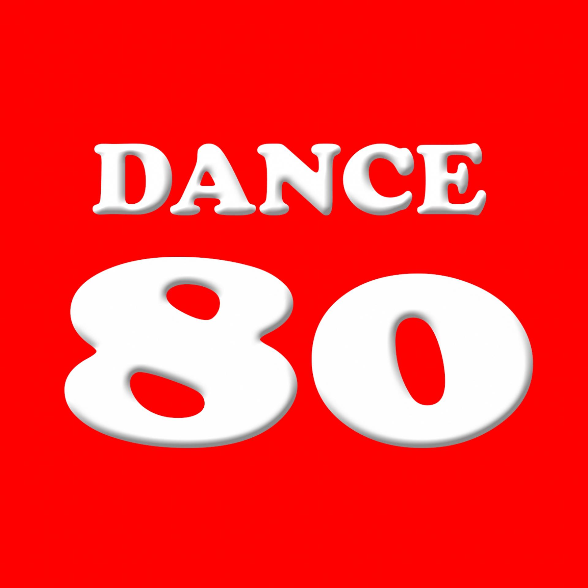 Постер альбома Dance 80