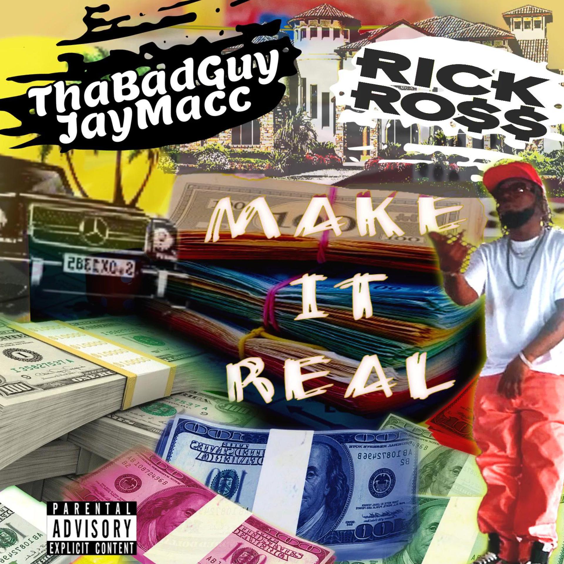 Постер альбома Make It Real (feat. Rick Ross)