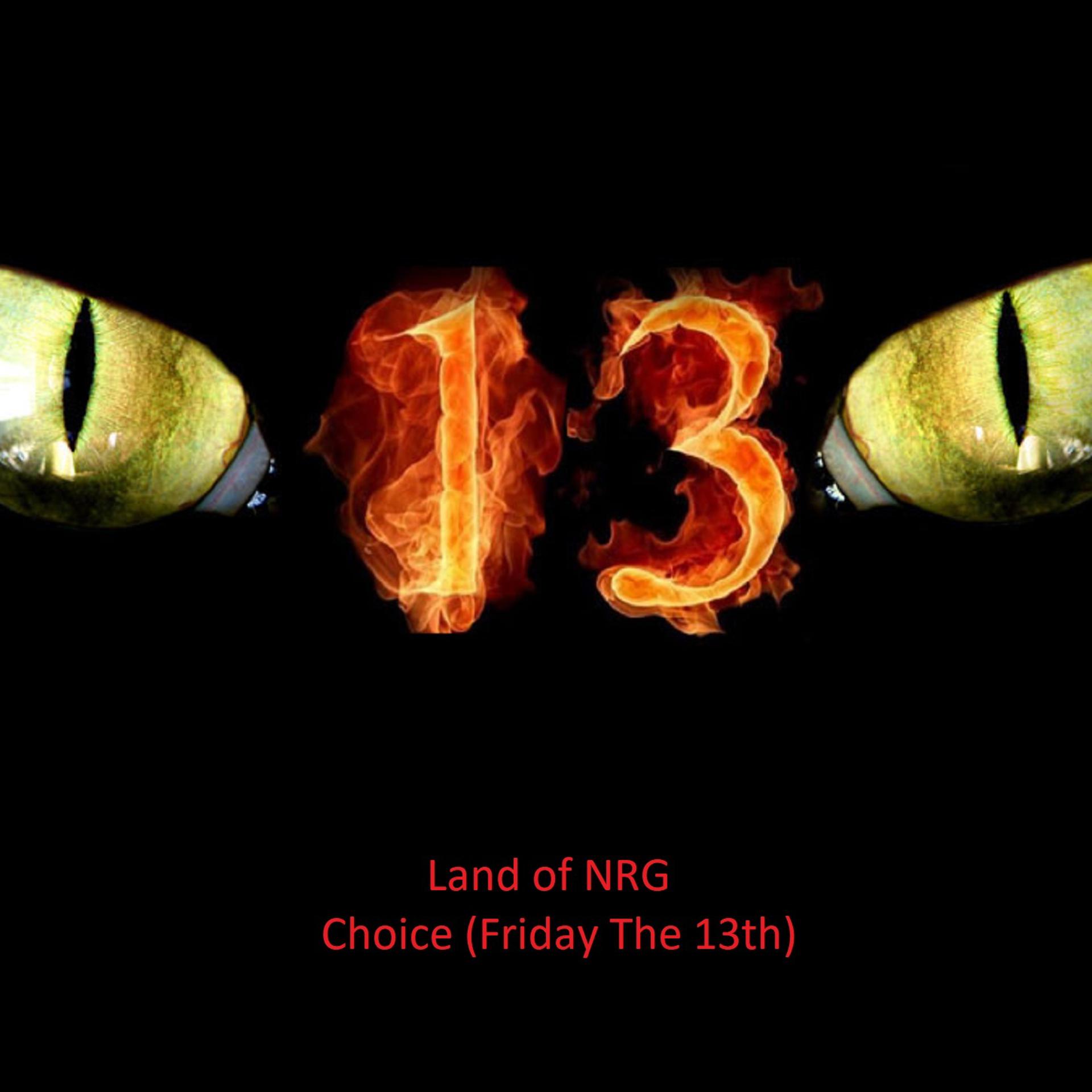 Постер альбома Choice (Friday the 13th)