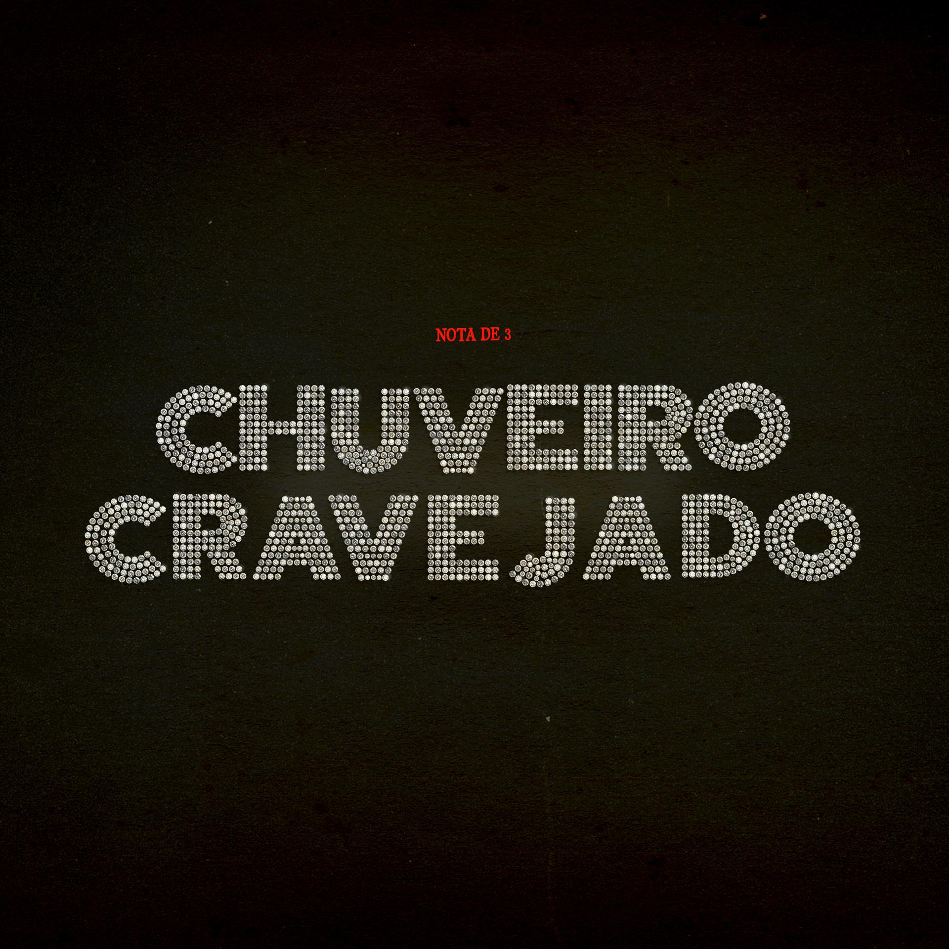 Постер альбома Chuveiro Cravejado