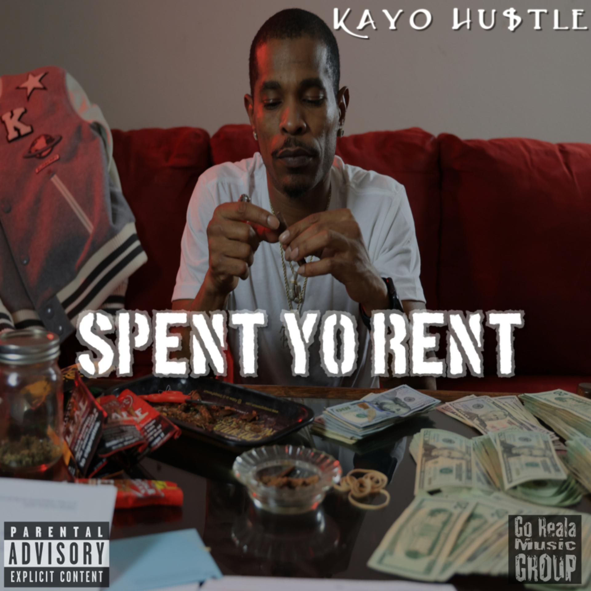 Постер альбома Spent Yo Rent