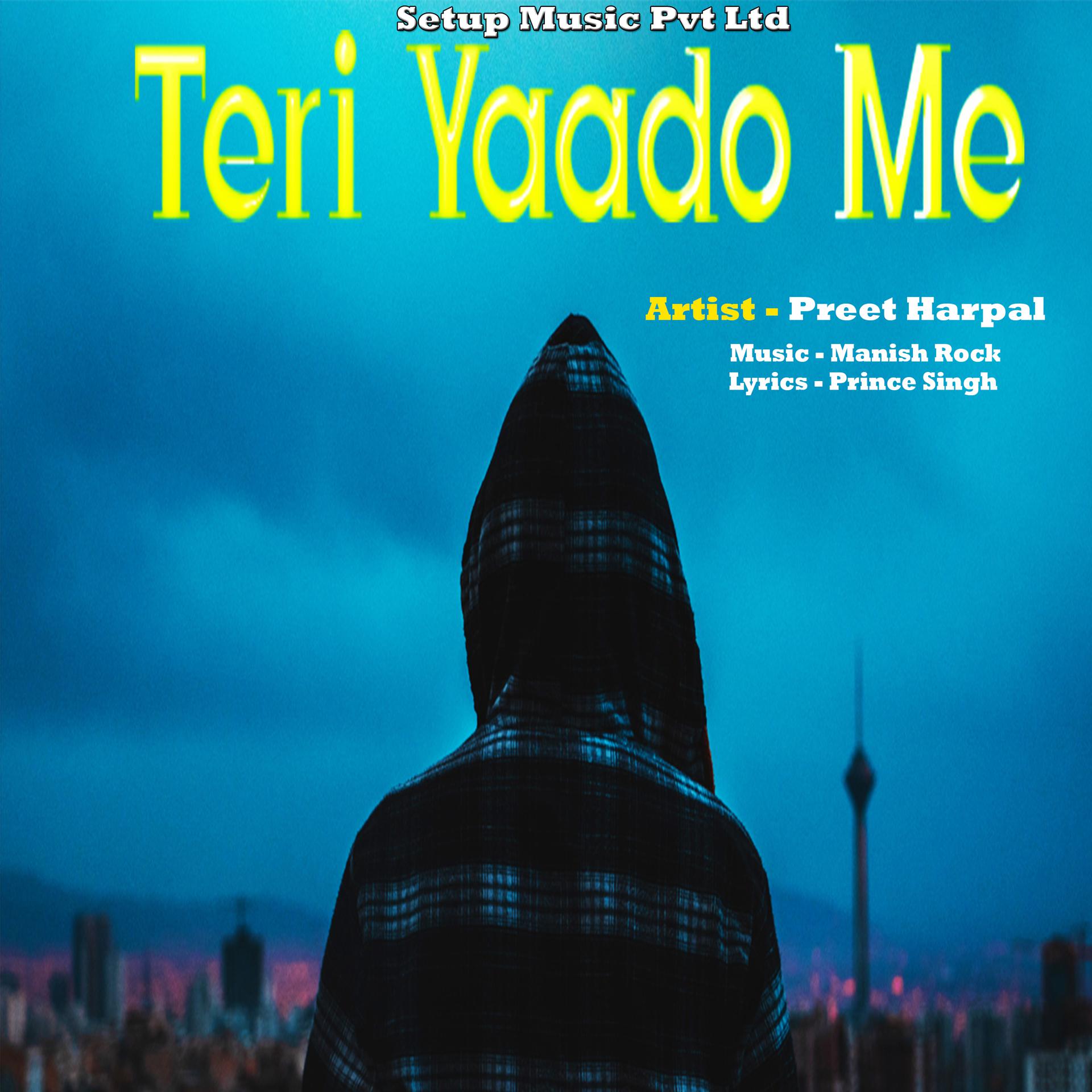 Постер альбома Teri Yaado Me