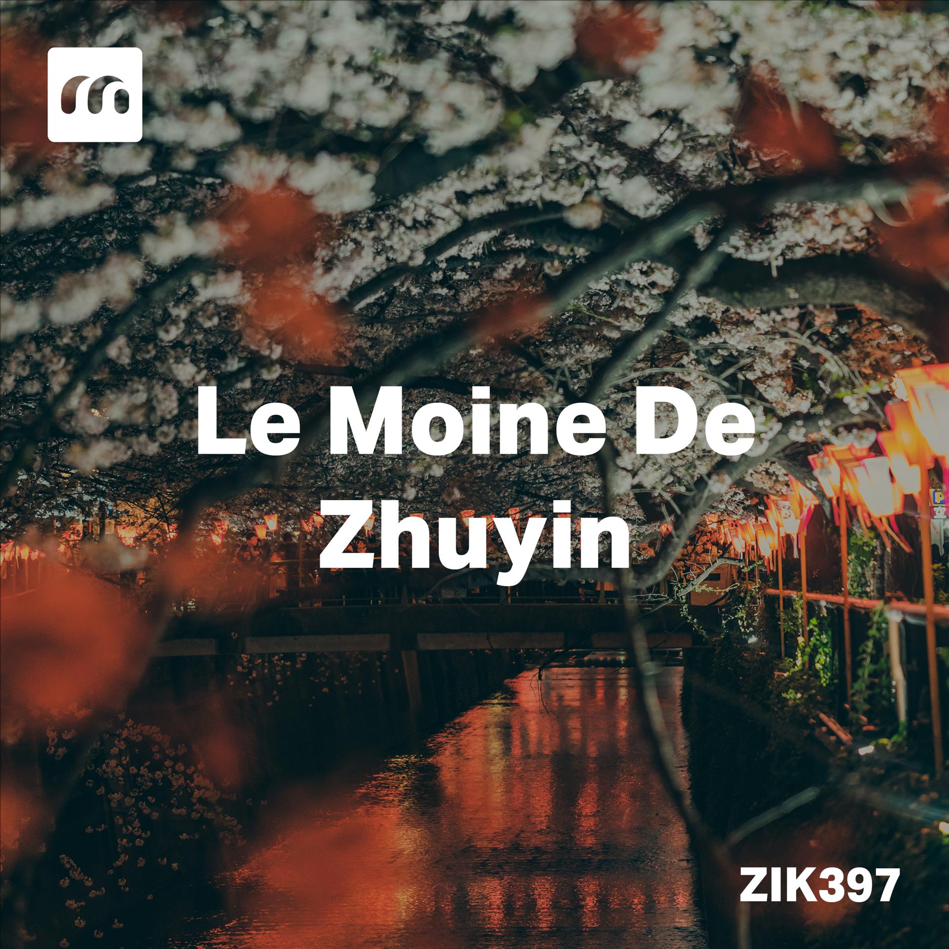 Постер альбома Le Moine De Zhuyin