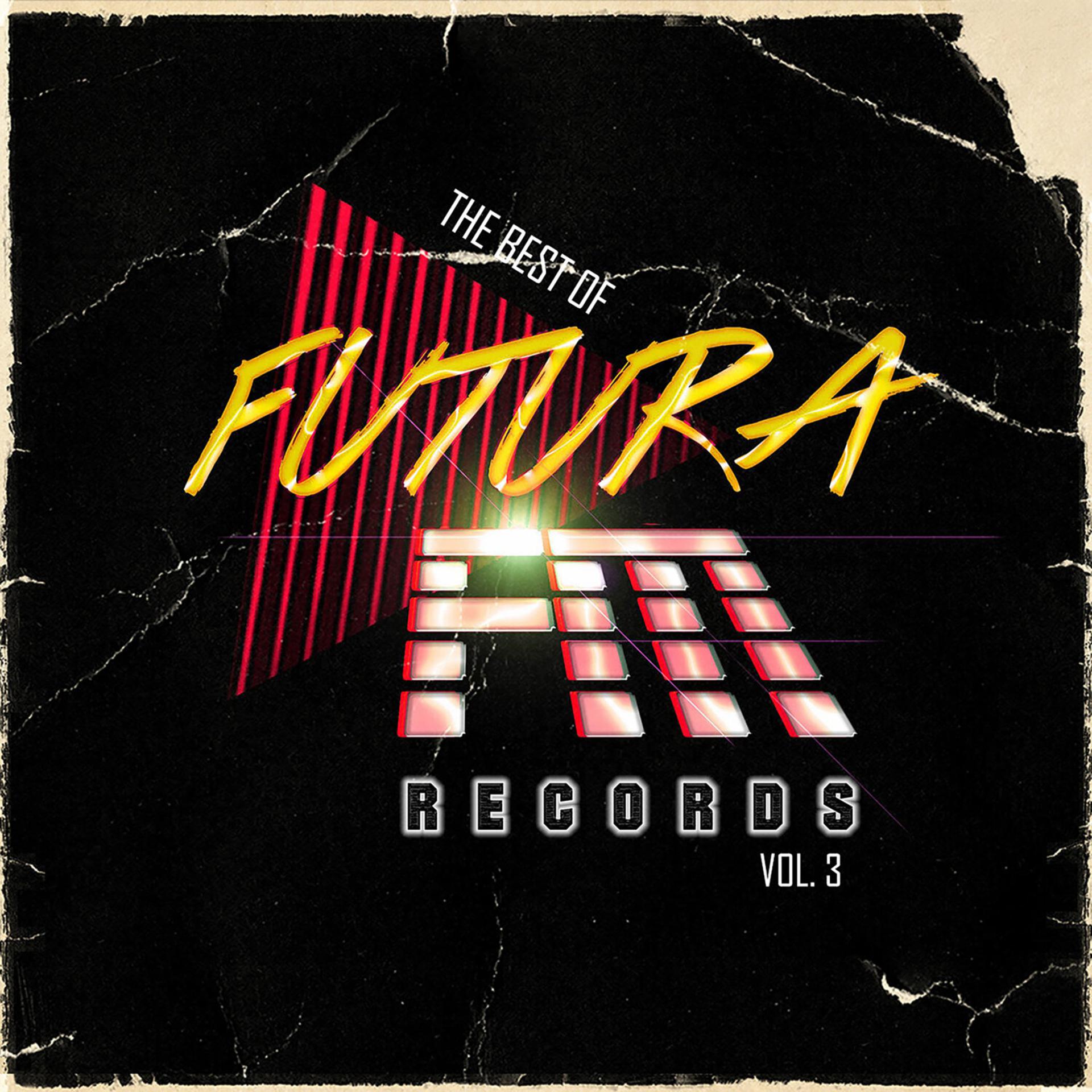 Постер альбома The Best of Futura FM Records, Vol​​​.​​​3