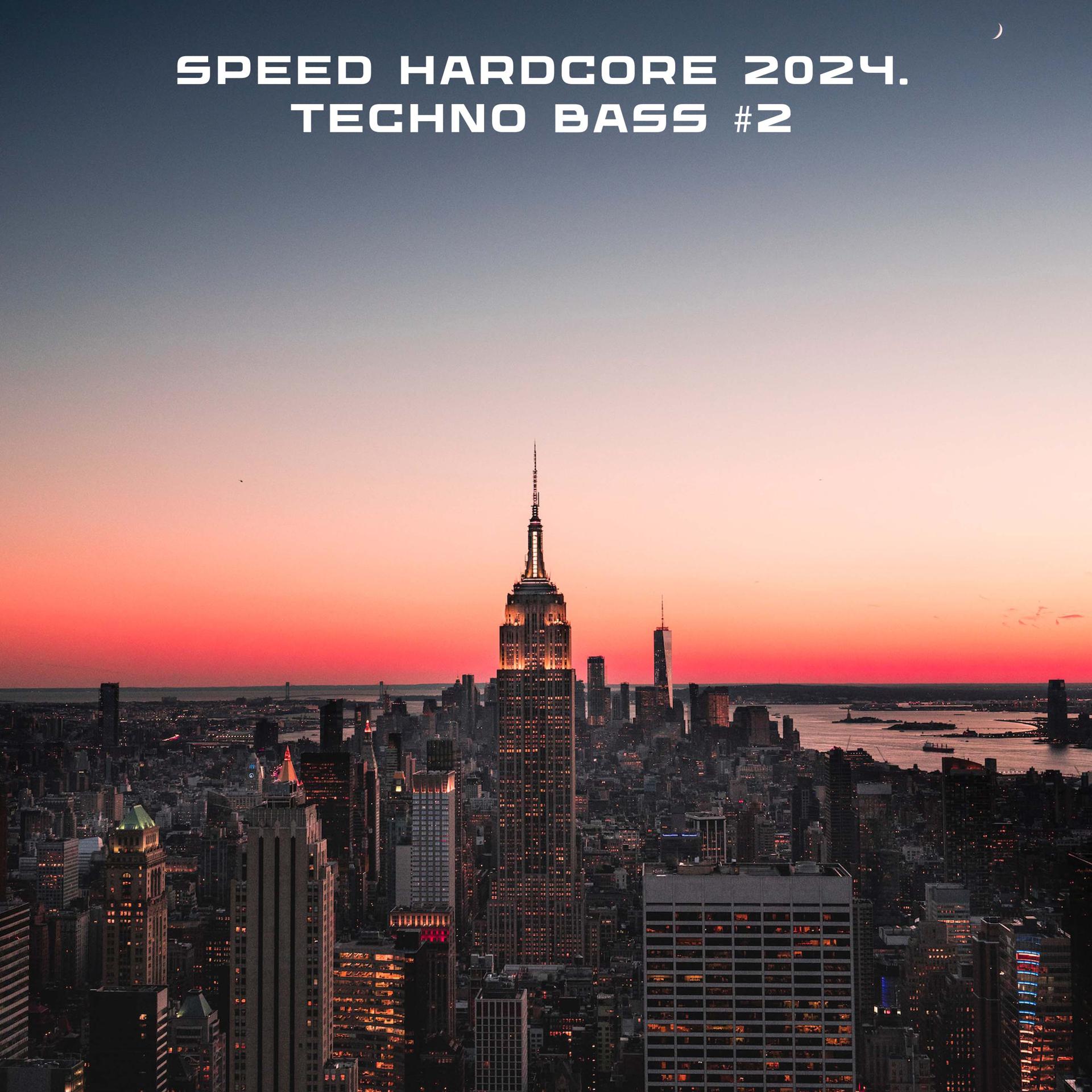Постер альбома Speed Hardcore 2024. Techno Bass #2