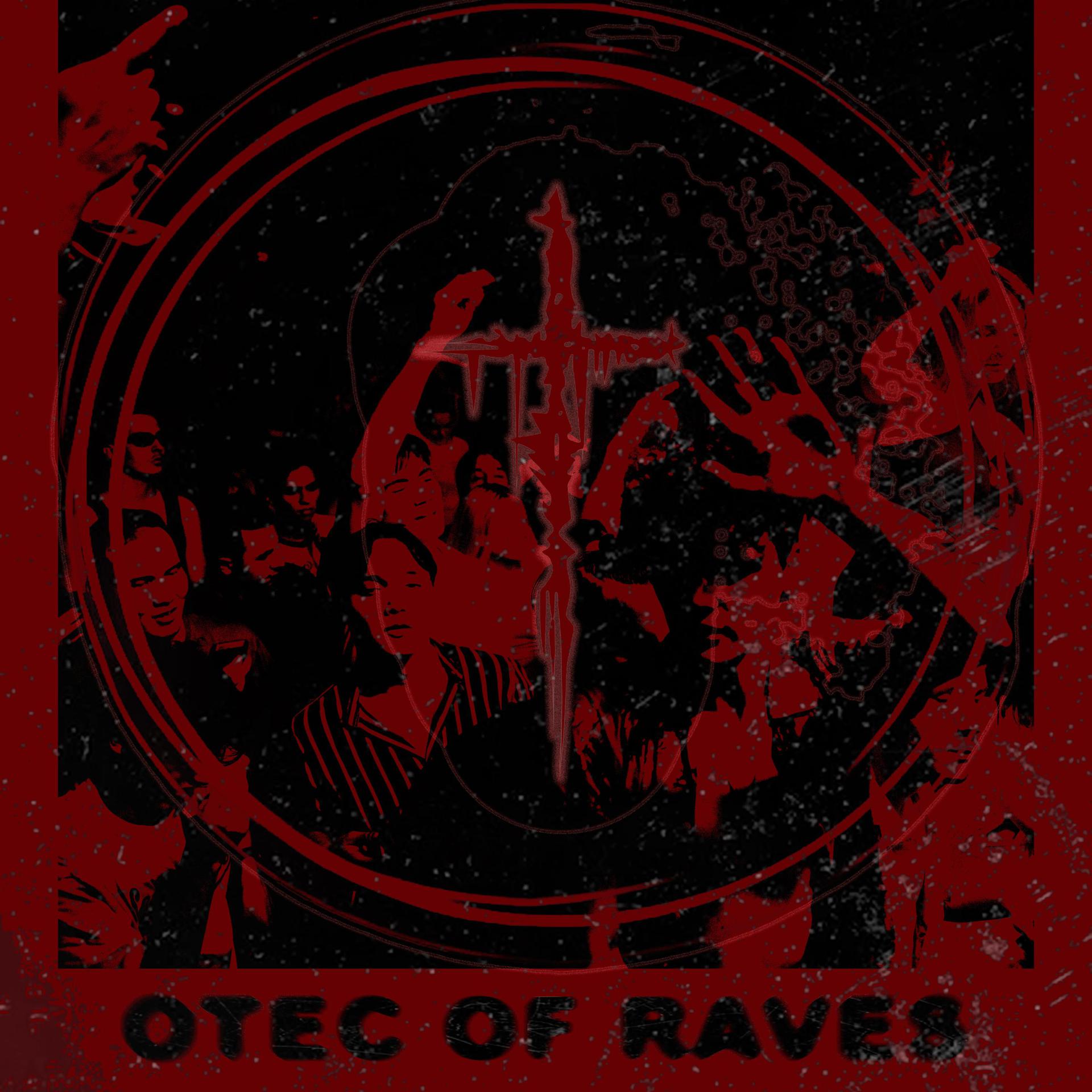 Постер альбома OTEC OF RAVES