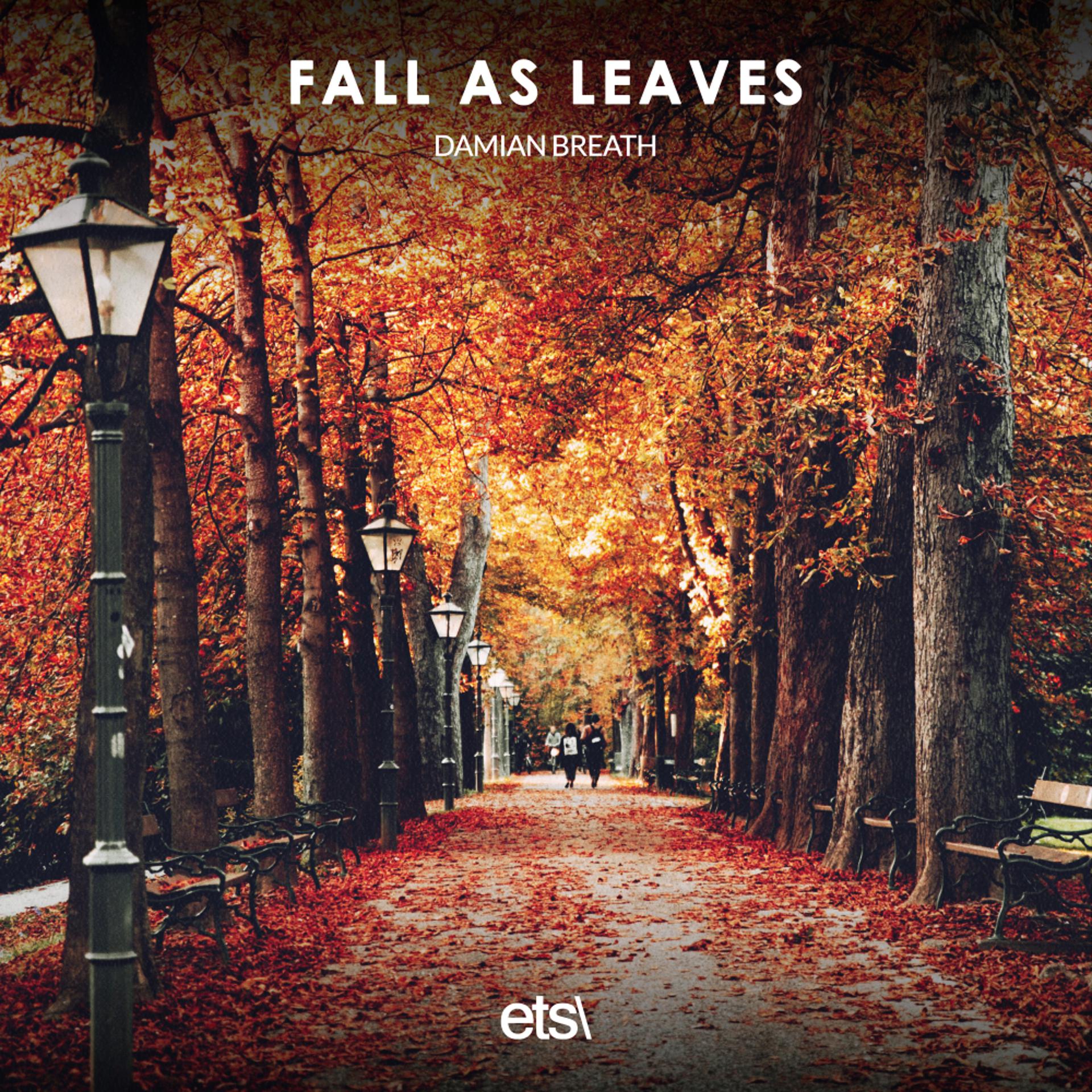Постер альбома Fall As Leaves