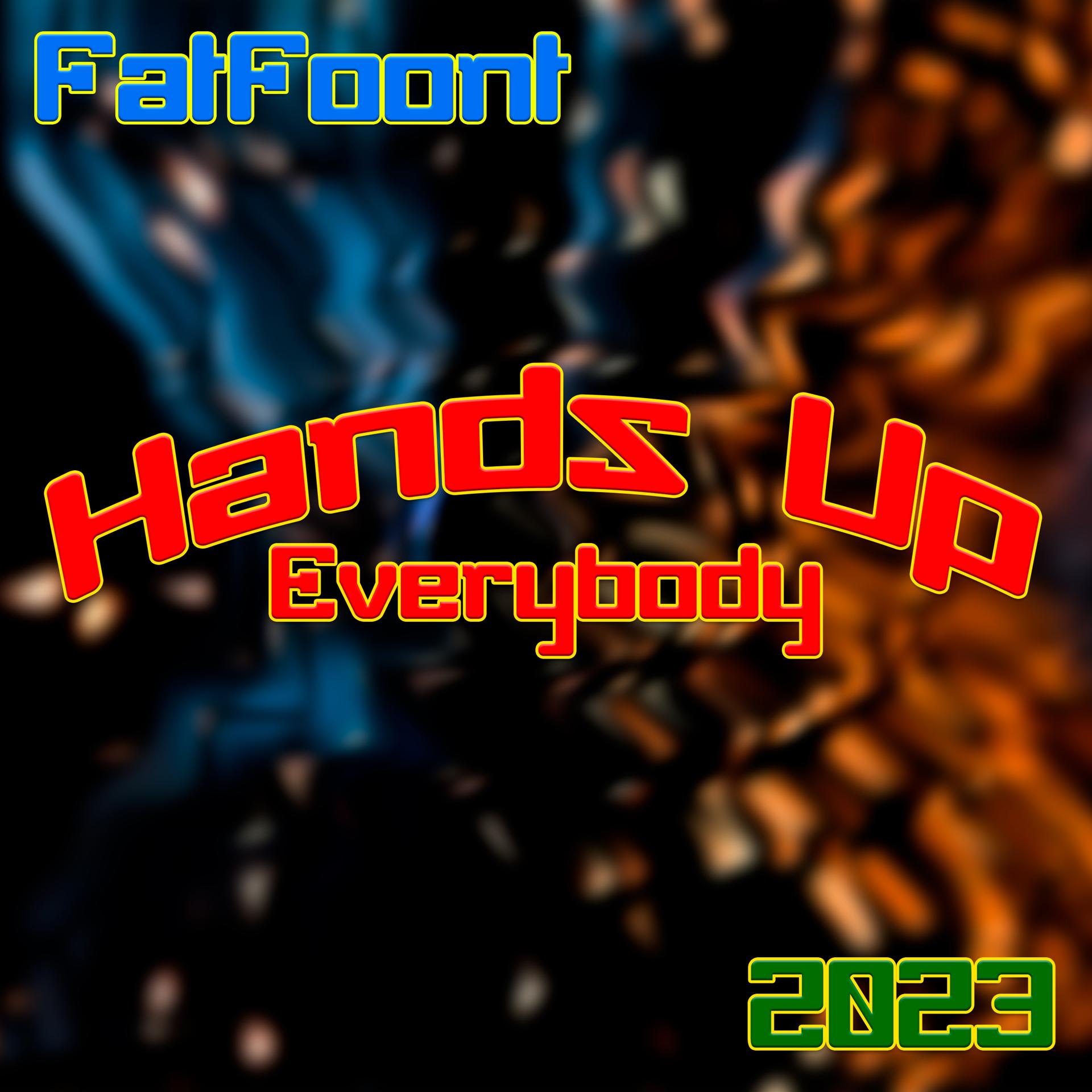 Постер альбома Hands Up Everybody