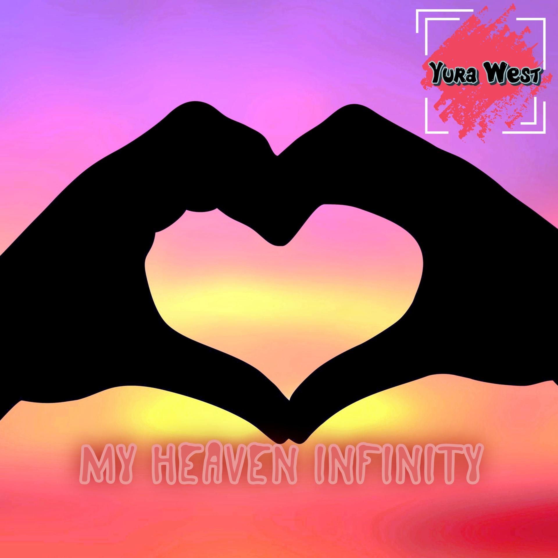 Постер альбома My Heaven Infinity