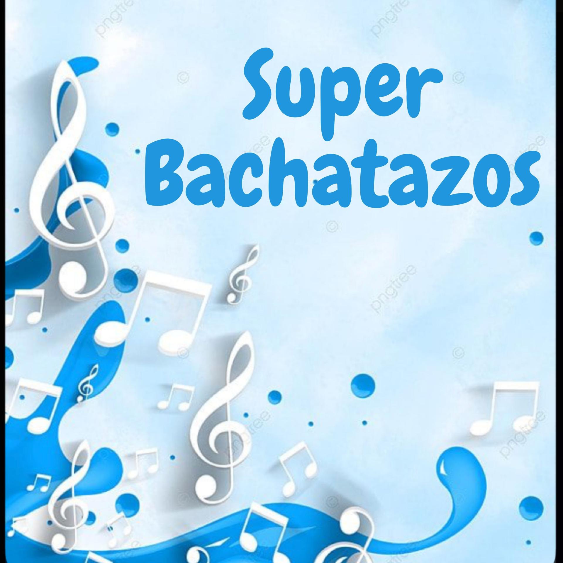 Постер альбома Super bachatazos