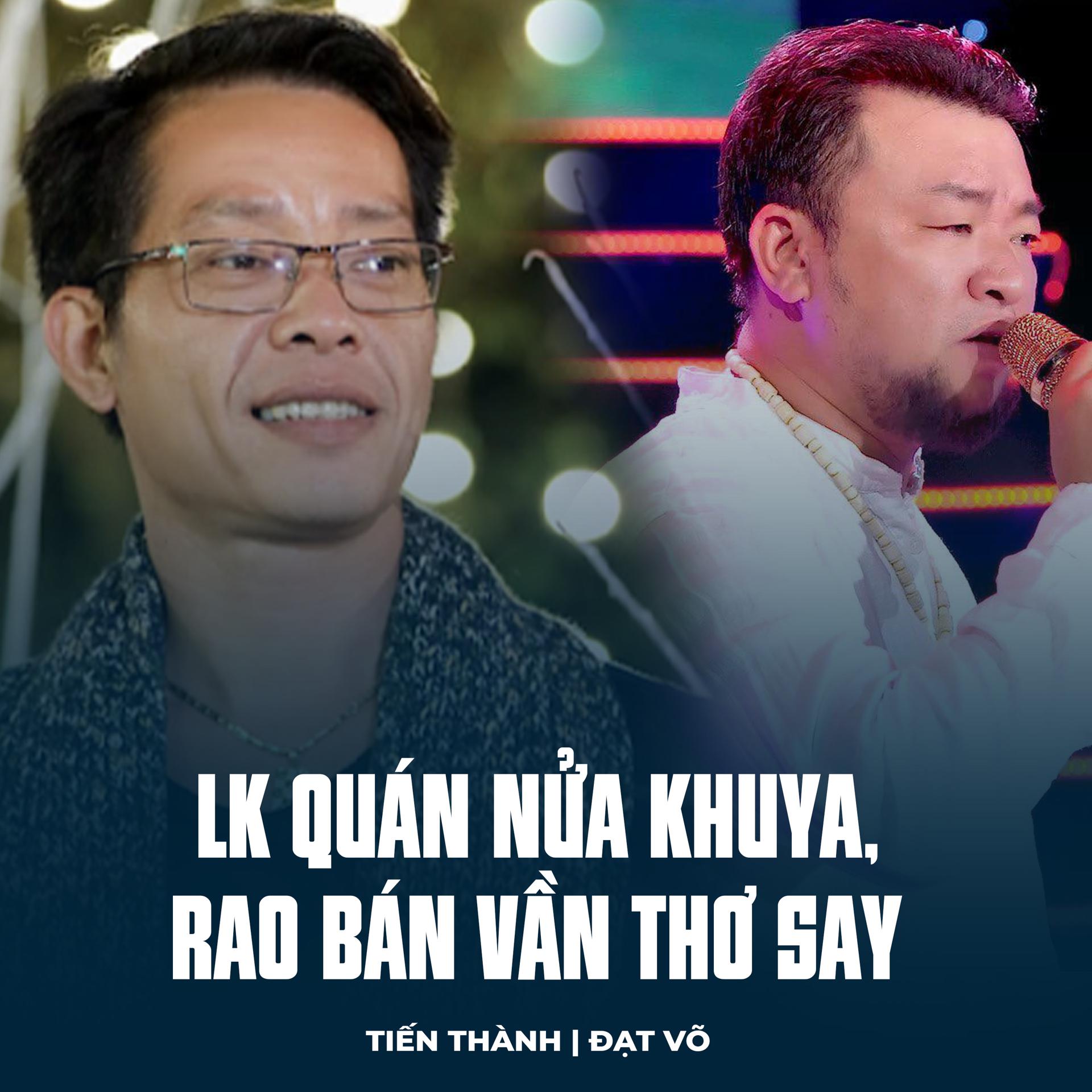 Постер альбома LK Quán Nửa Khuya, Rao Bán Vần Thơ Say