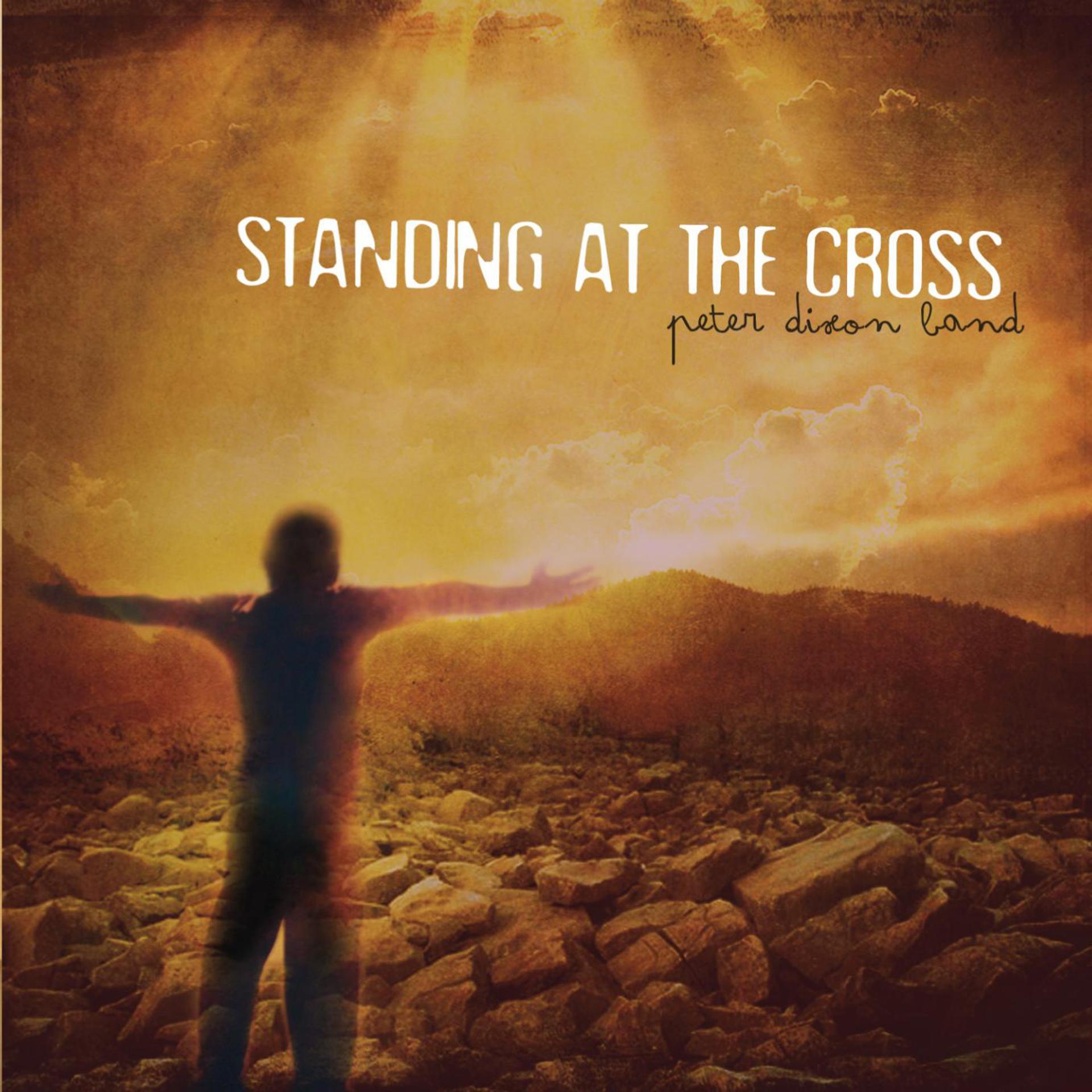 Постер альбома Standing at the Cross