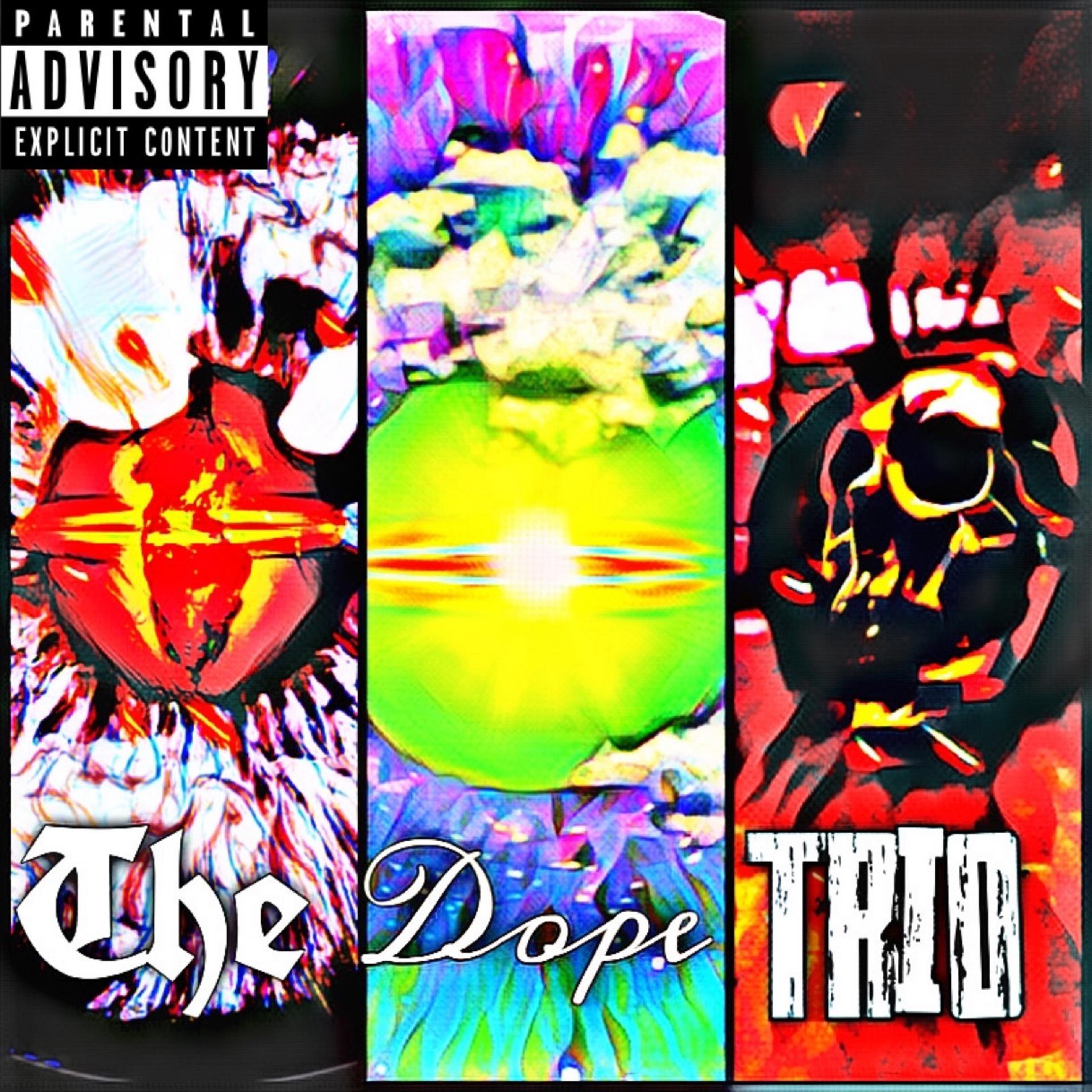 Постер альбома The Dope Trio