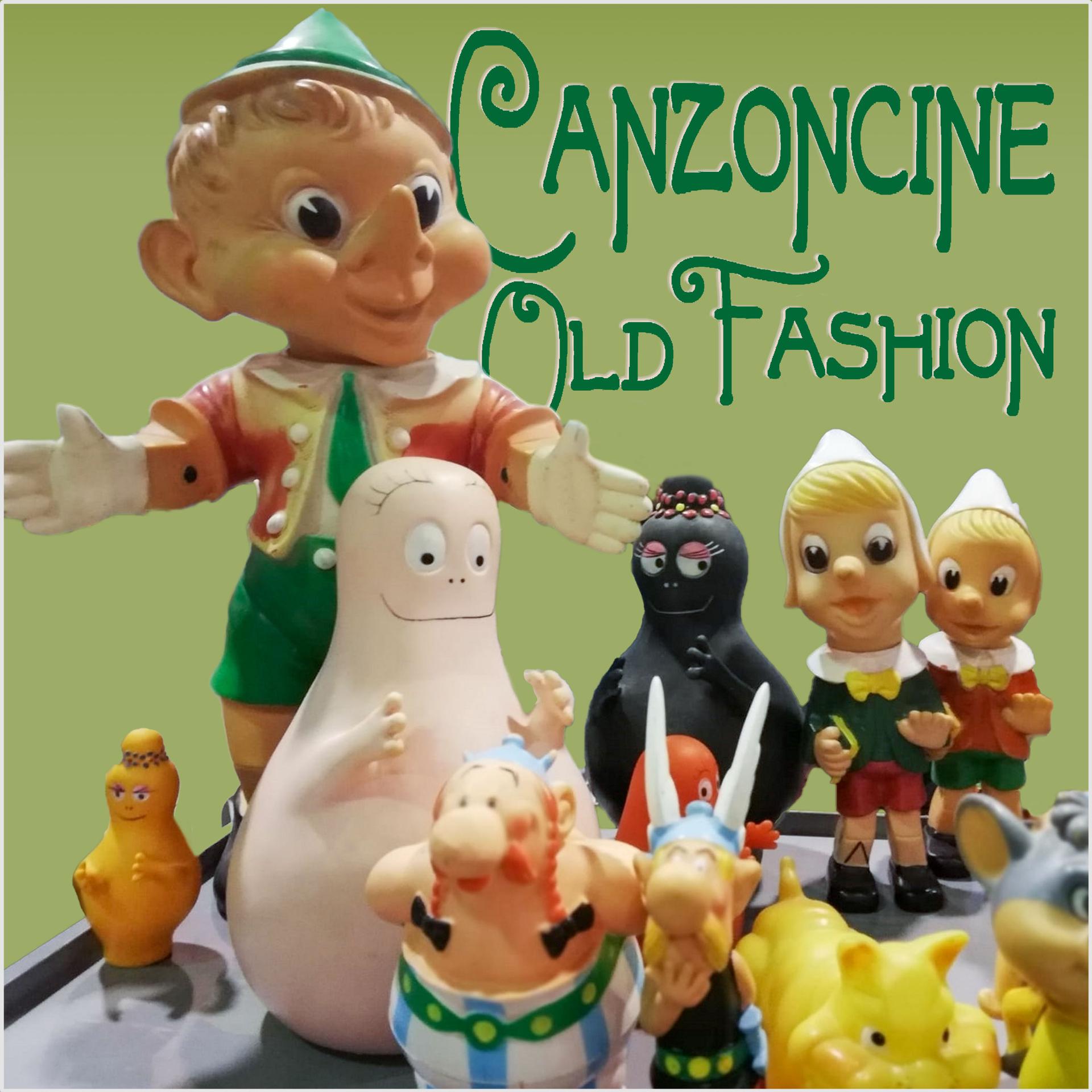 Постер альбома Canzoncine Old Fahion