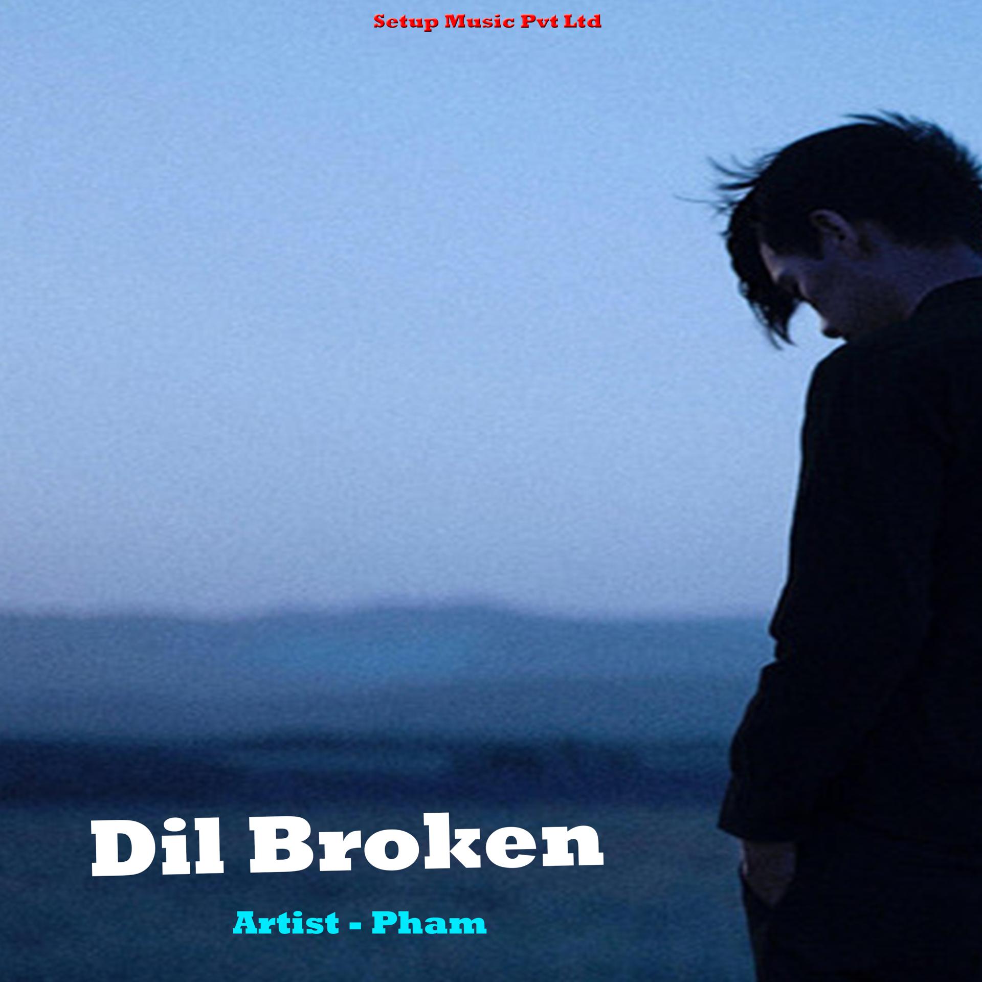 Постер альбома Dil Broken
