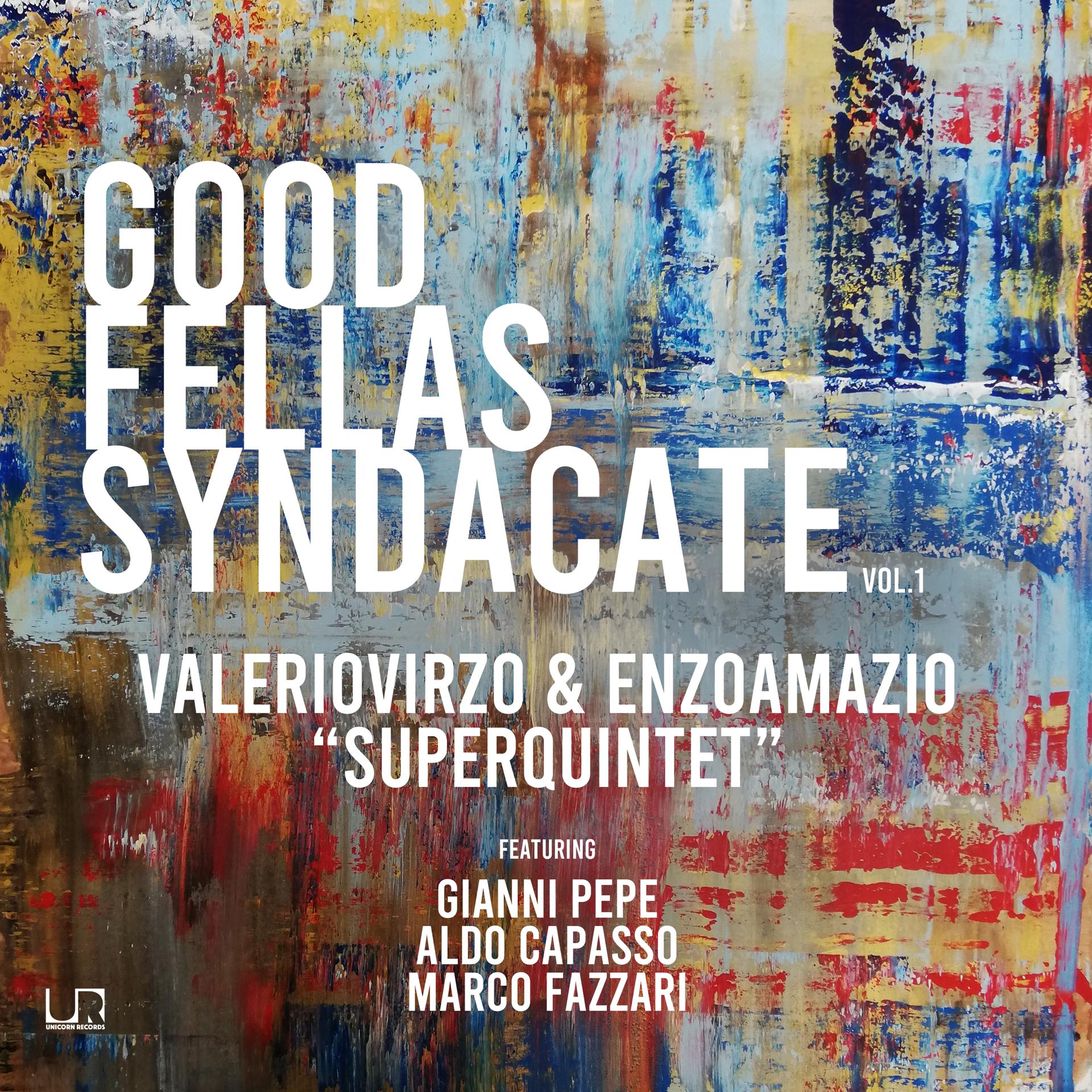 Постер альбома Good Fellas Syndacate, Vol. 1