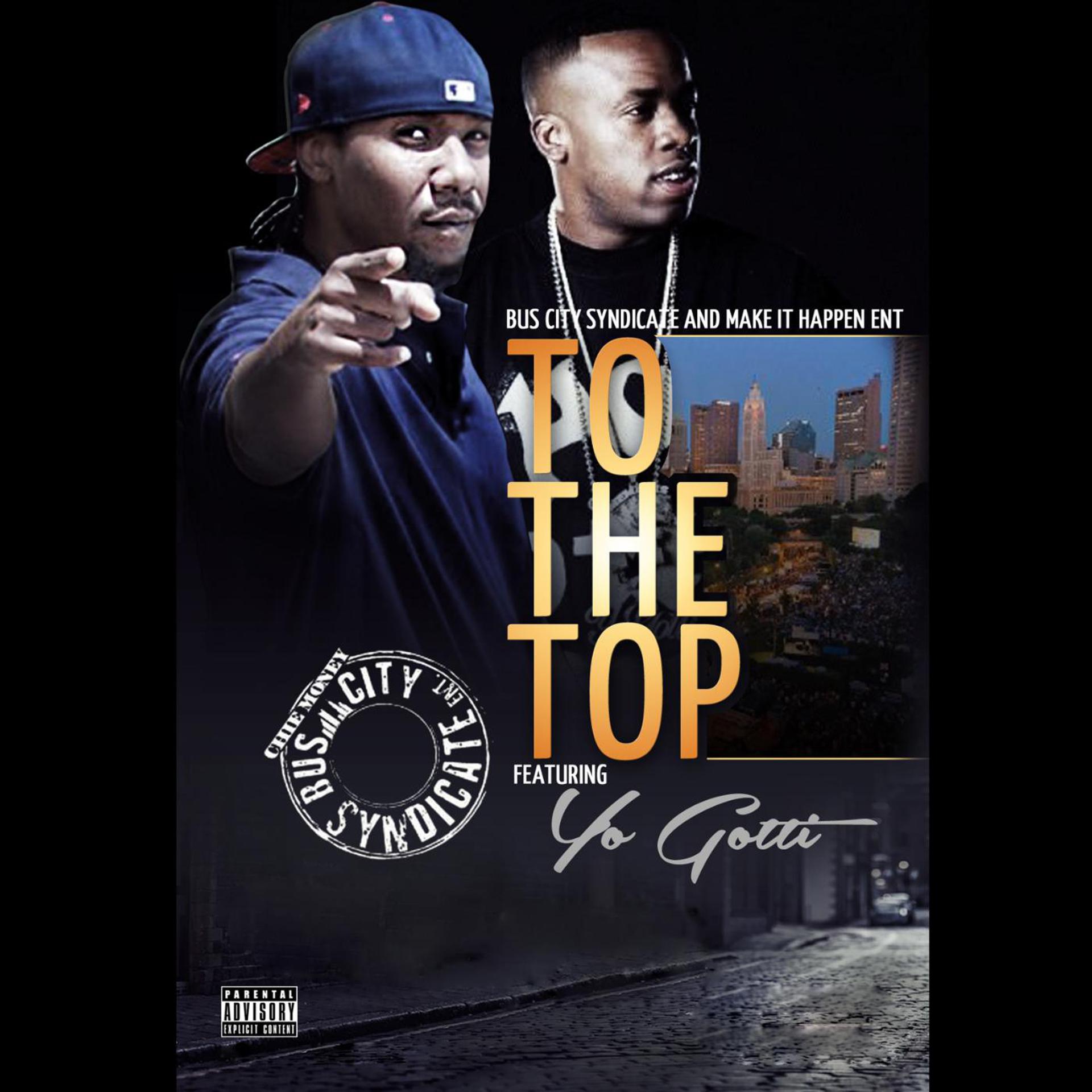 Постер альбома To the Top (feat. Yo-Gotti)