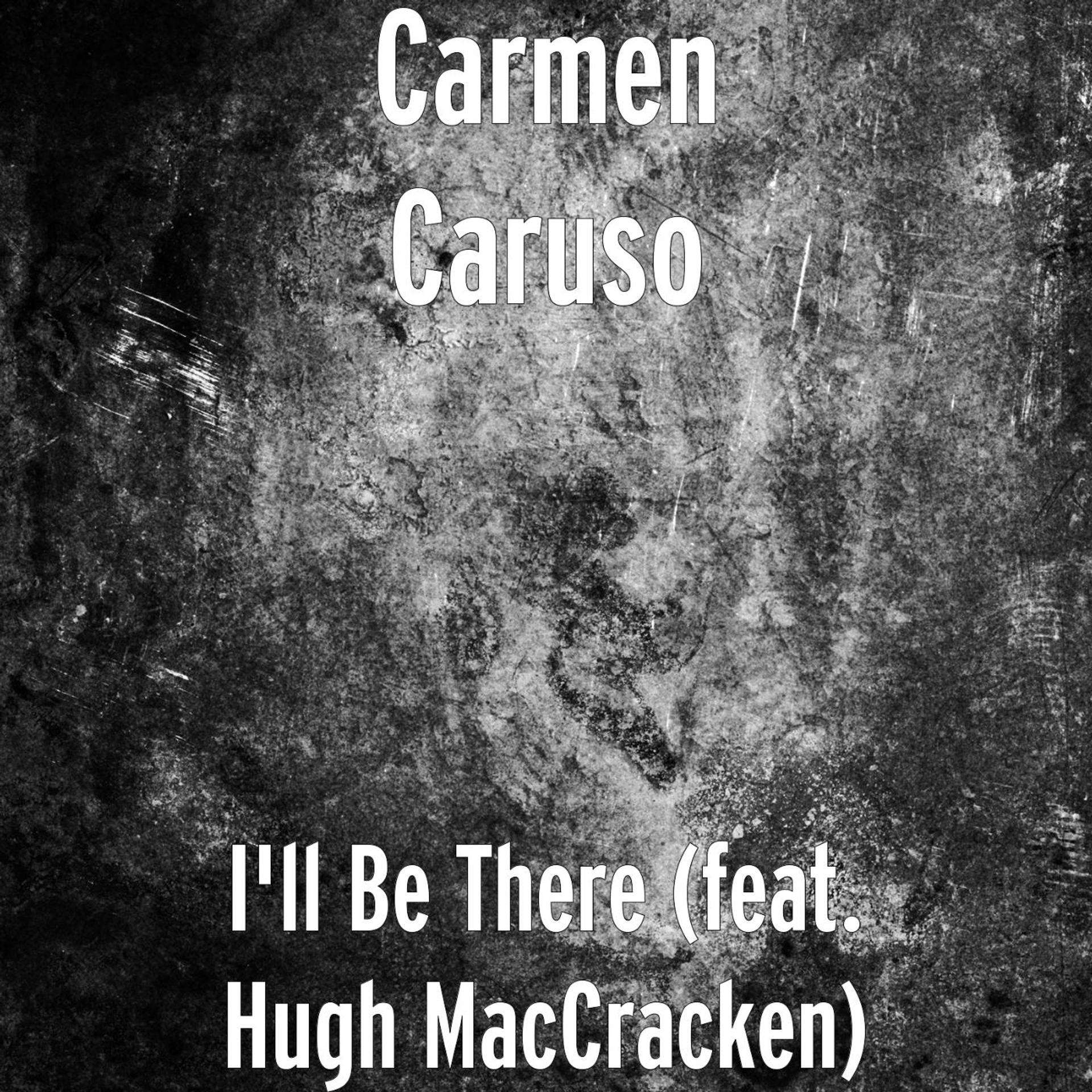 Постер альбома I'll Be There (feat. Hugh MacCracken)