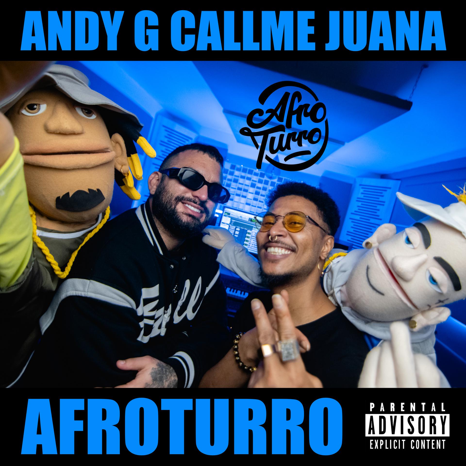 Постер альбома AFROTURRO #8 - Andy G, Call Me Juana