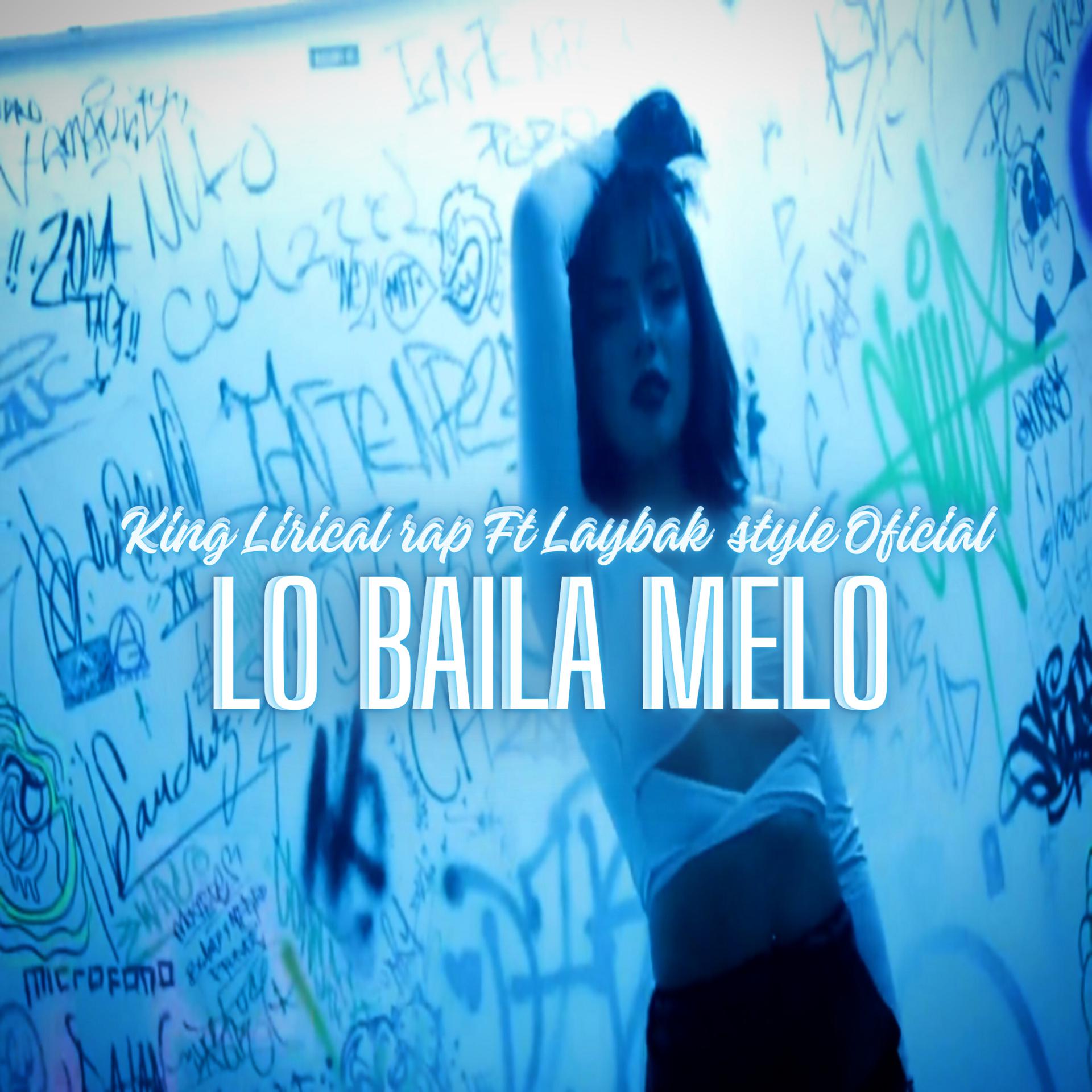Постер альбома Lo Baila Melo