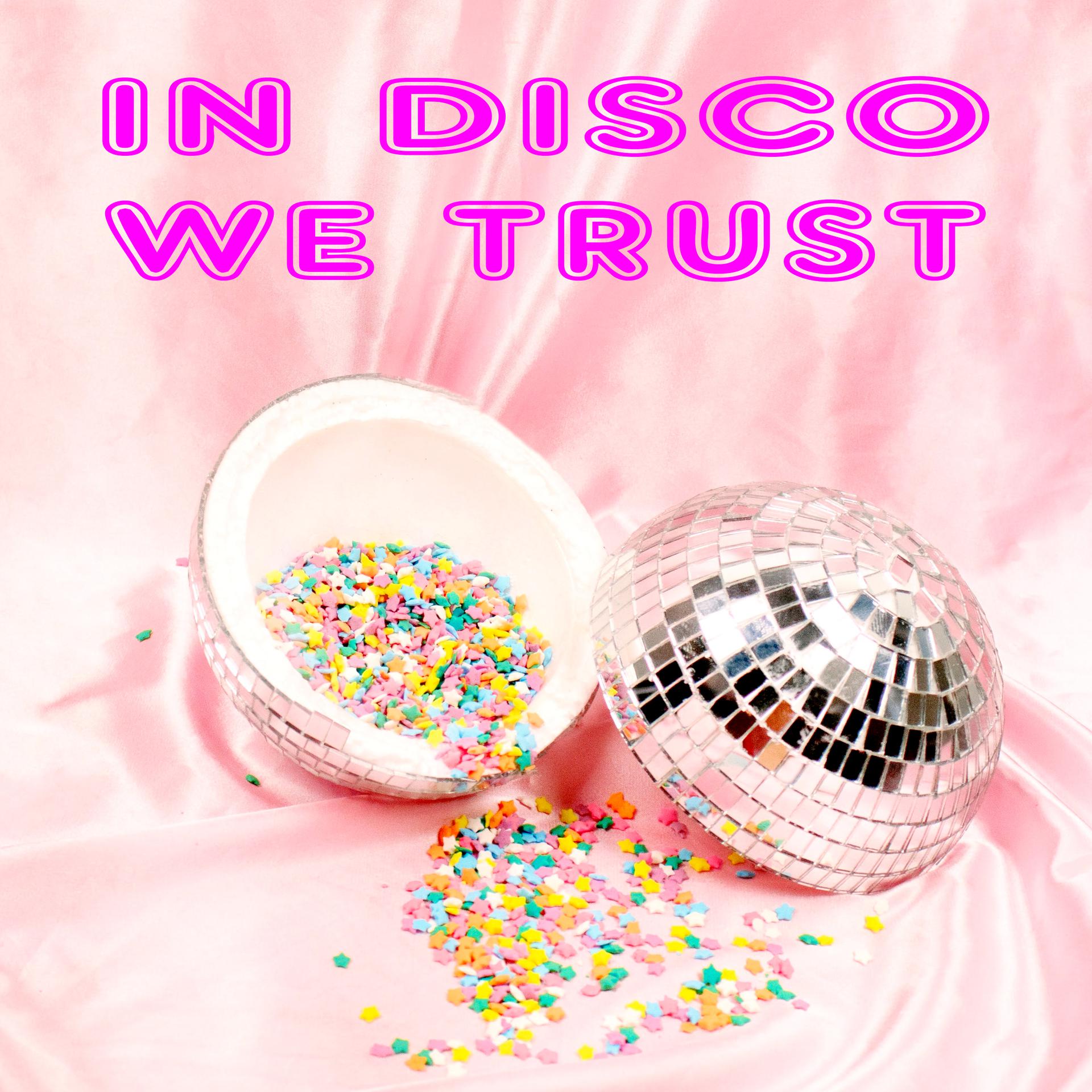 Постер альбома In disco we trust