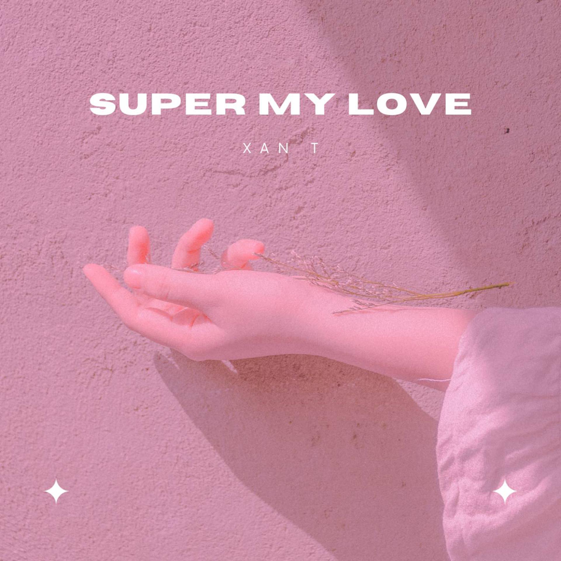 Постер альбома Super My Love