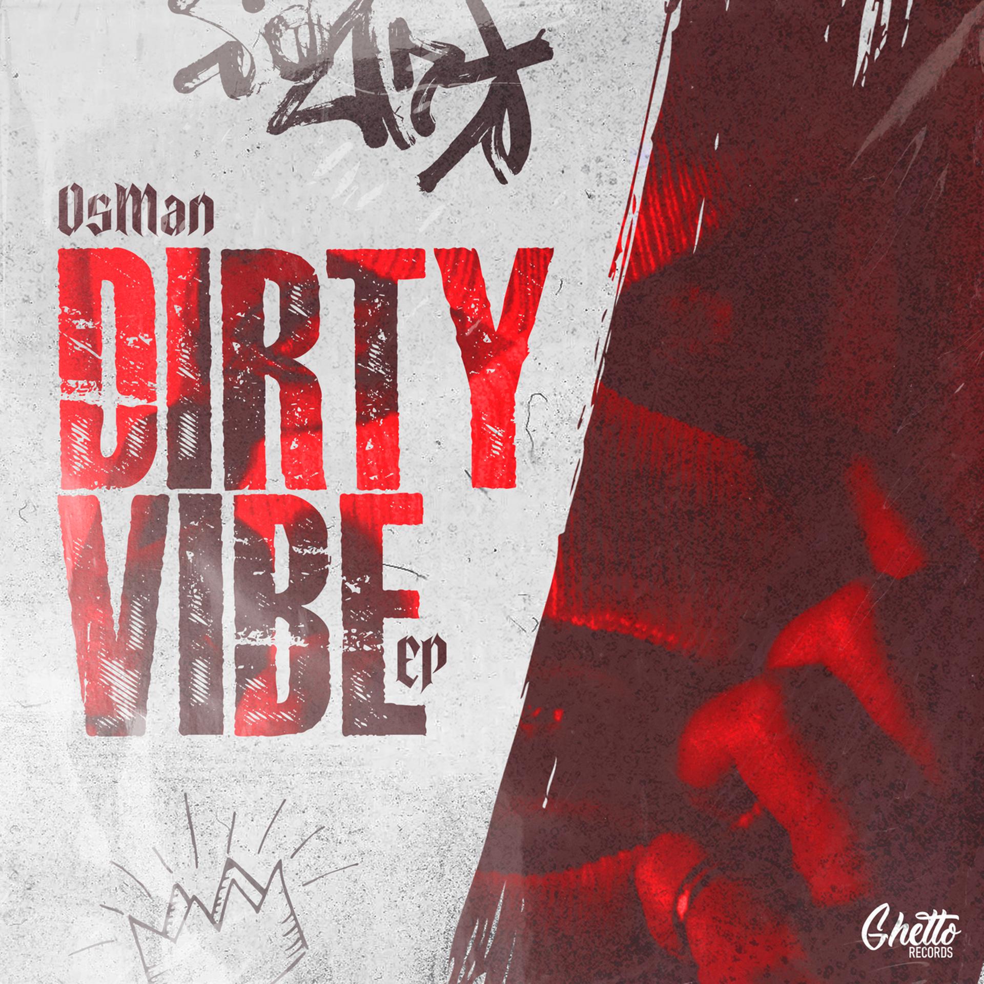 Постер альбома Dirty Vibe EP