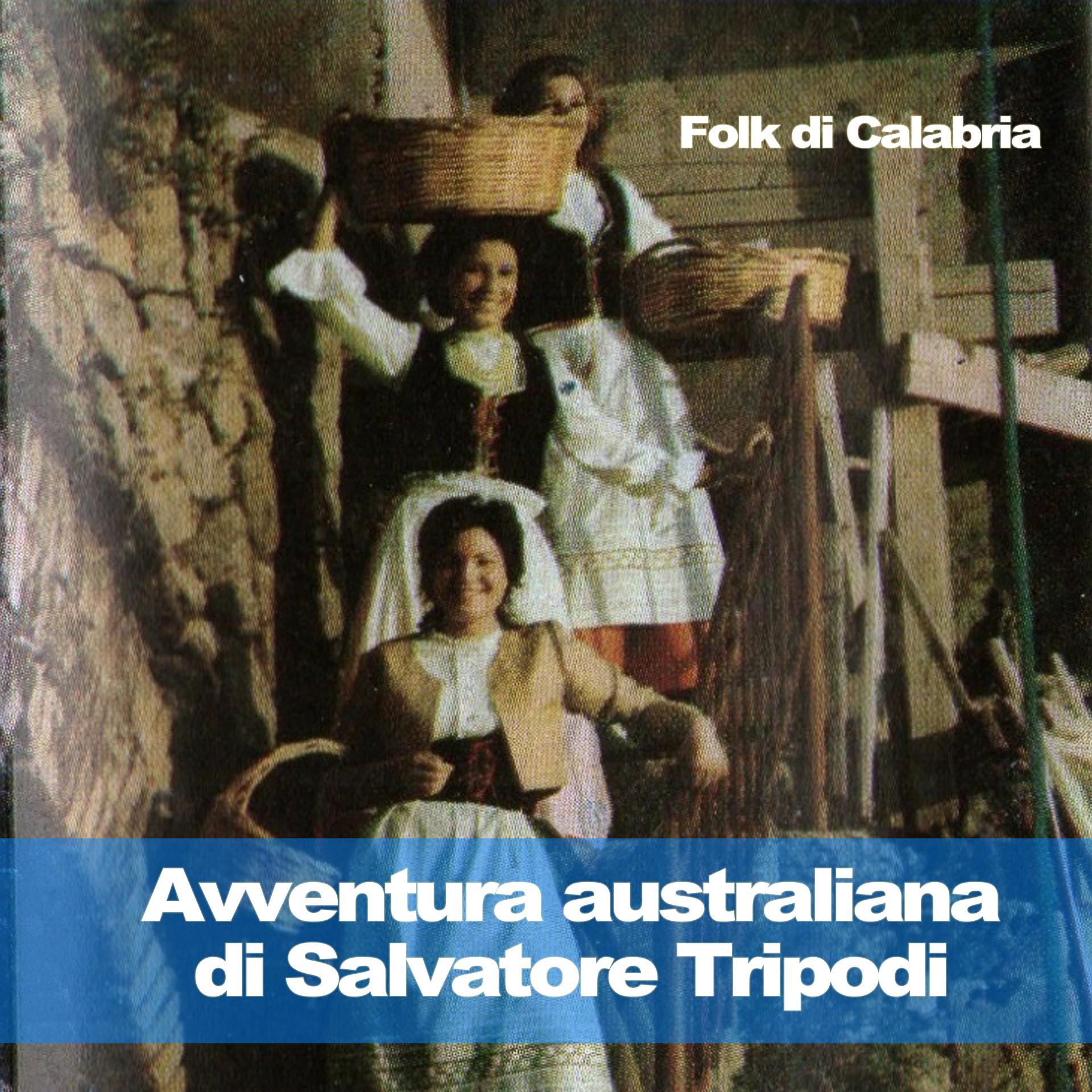 Постер альбома AVVENTURA AUSTRALIANA DI SALVATORE TRIPODI