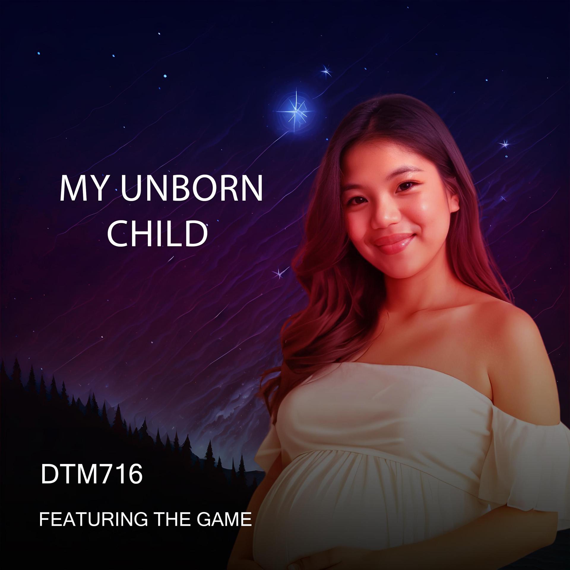 Постер альбома My Unborn Child (feat. The Game)