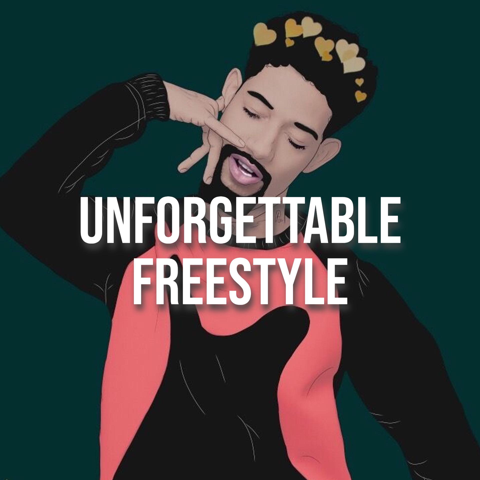 Постер альбома Unforgettable Freestyle
