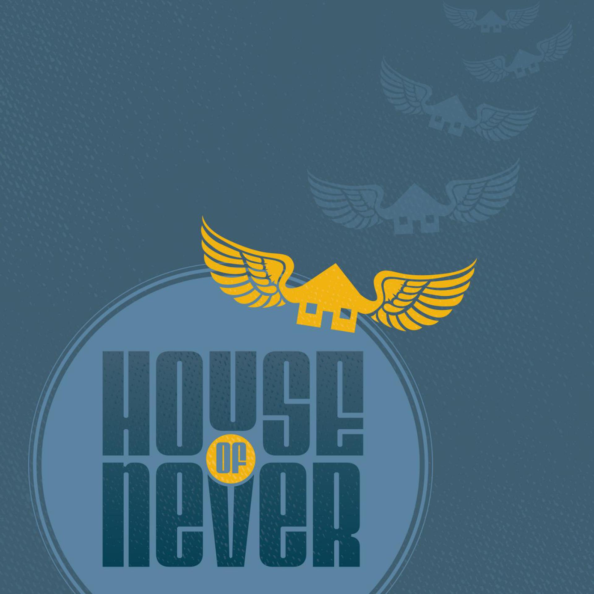 Постер альбома House of Never