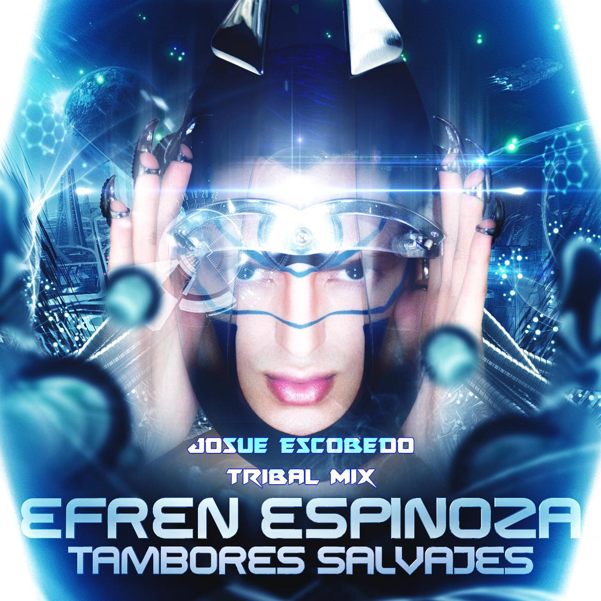 Постер альбома Tambores Salvajes (Josue Escobedo Tribal Mix)