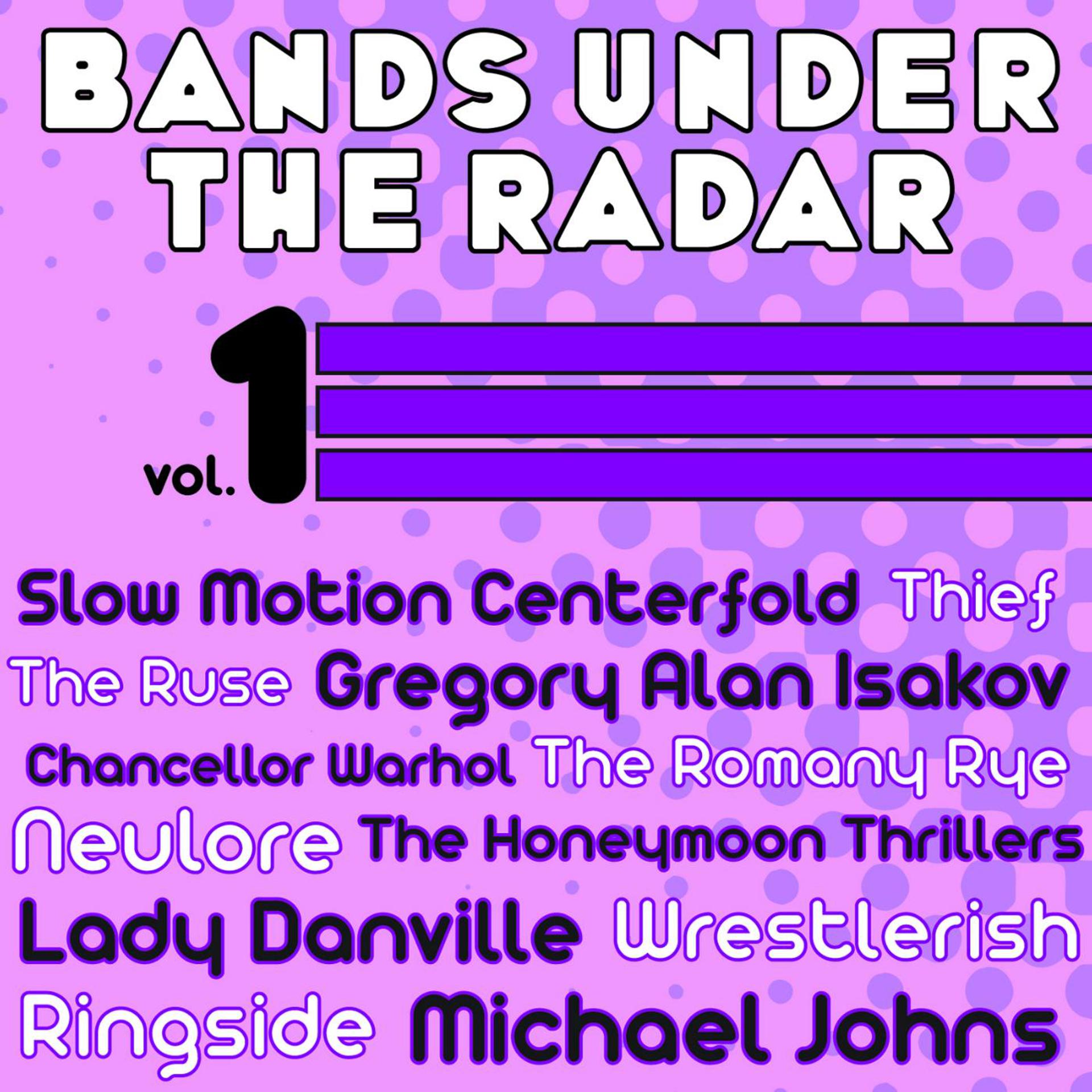 Постер альбома Bands Under the Radar, Vol. 1