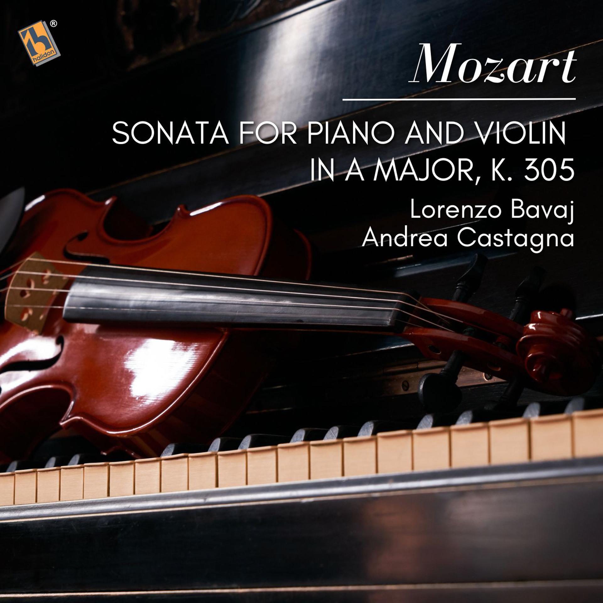 Постер альбома Mozart: Sonata for Piano and Violin in A Major, K. 305