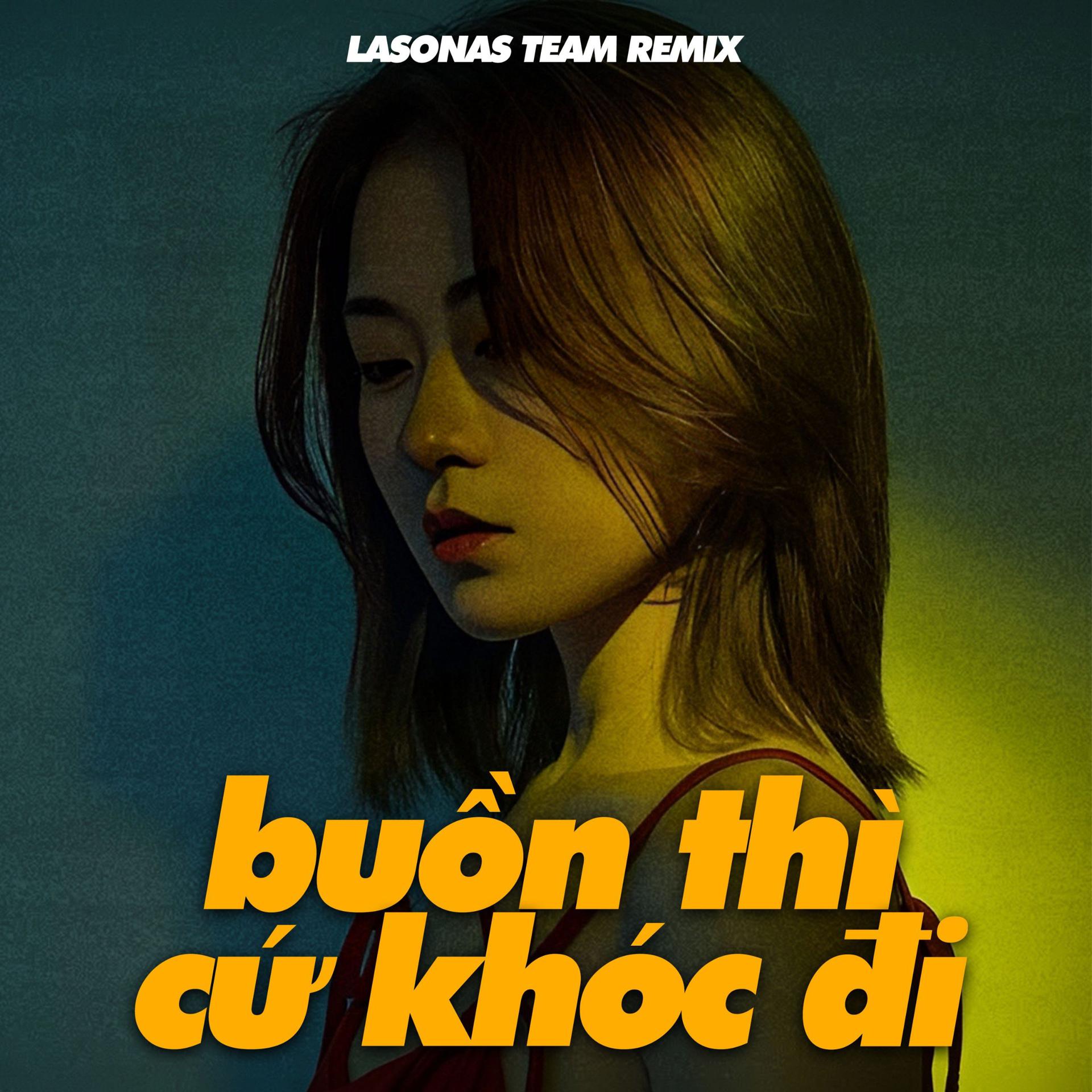 Постер альбома Buồn Thì Cứ Khóc Đi