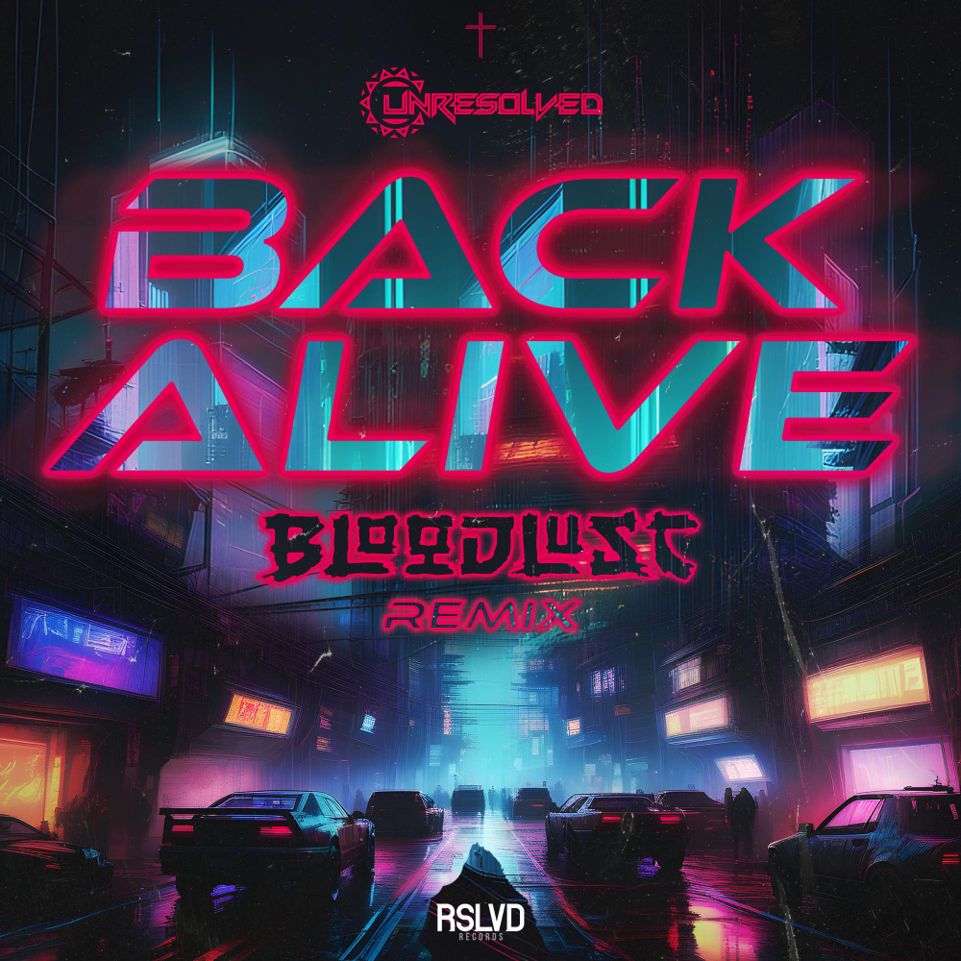Постер альбома Back Alive (Bloodlust Remix)