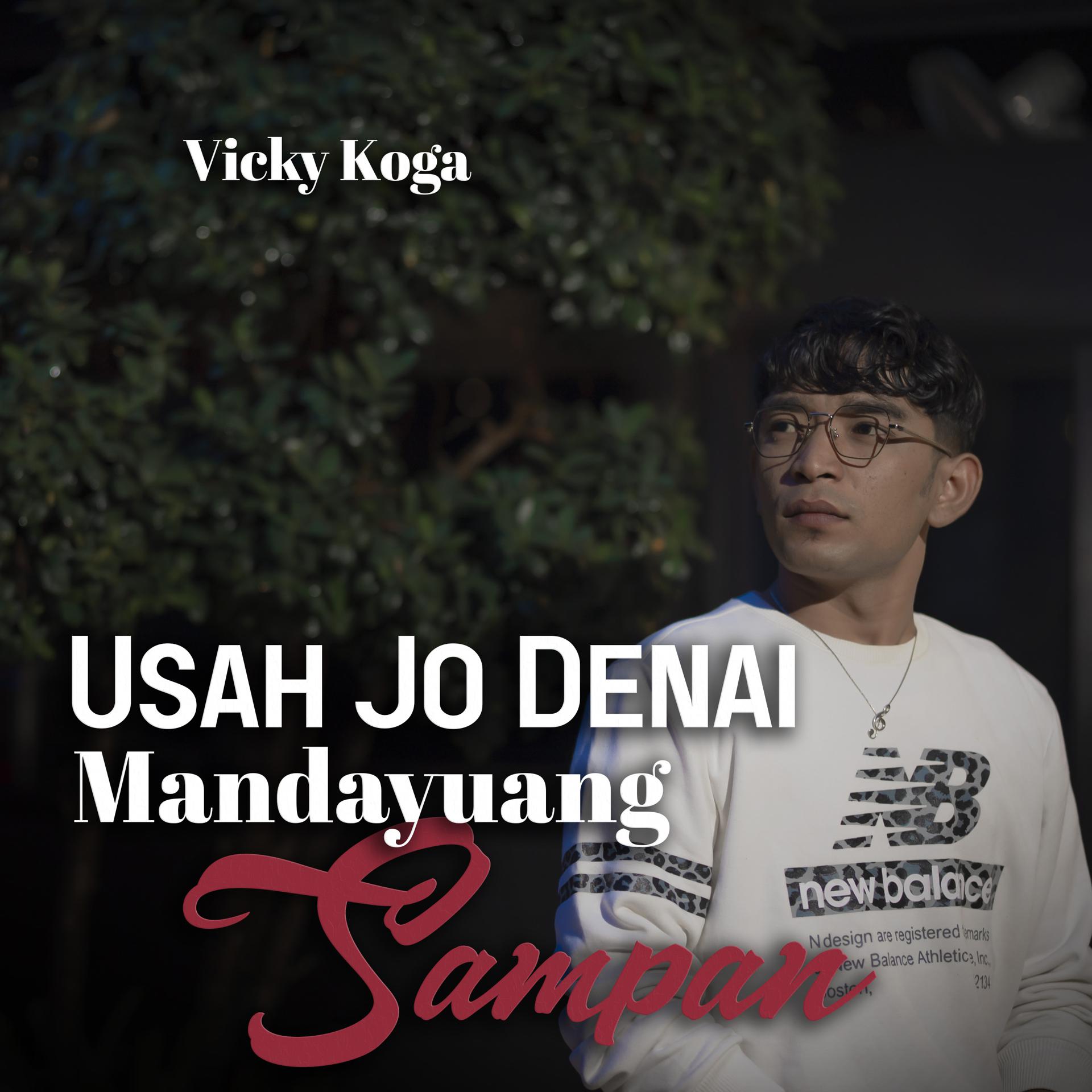 Постер альбома Usah Jo Denai Mandayuang Sampan