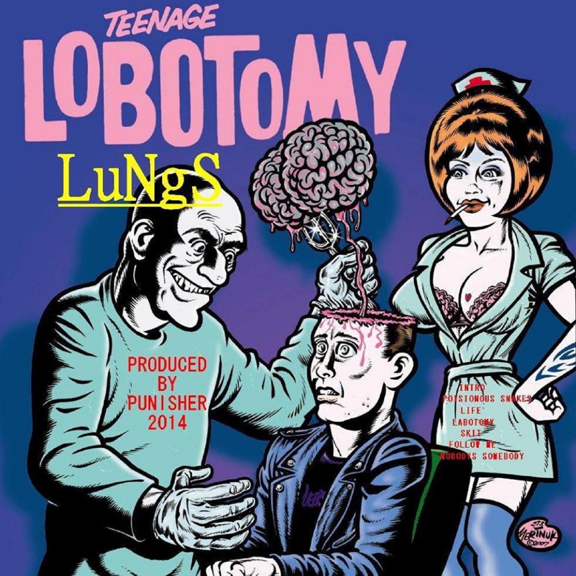 Постер альбома Teenage Lobotomy
