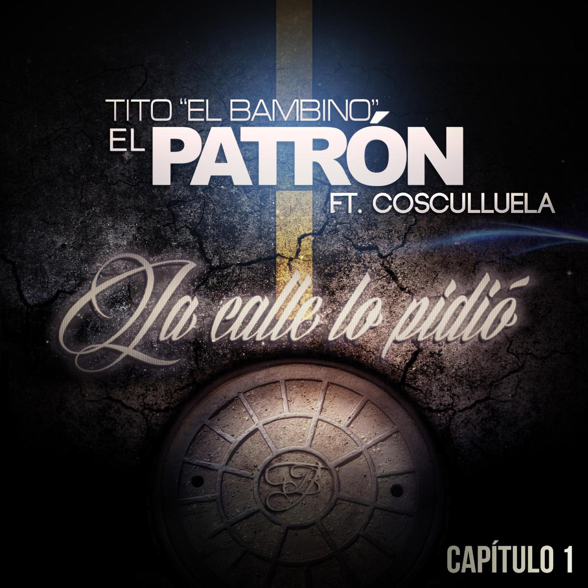 Постер альбома La Calle Lo Pidió (feat. Cosculluela)