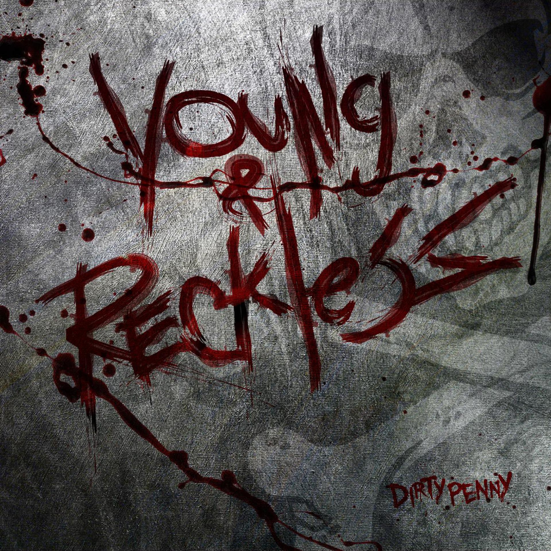 Постер альбома Young & Reckless