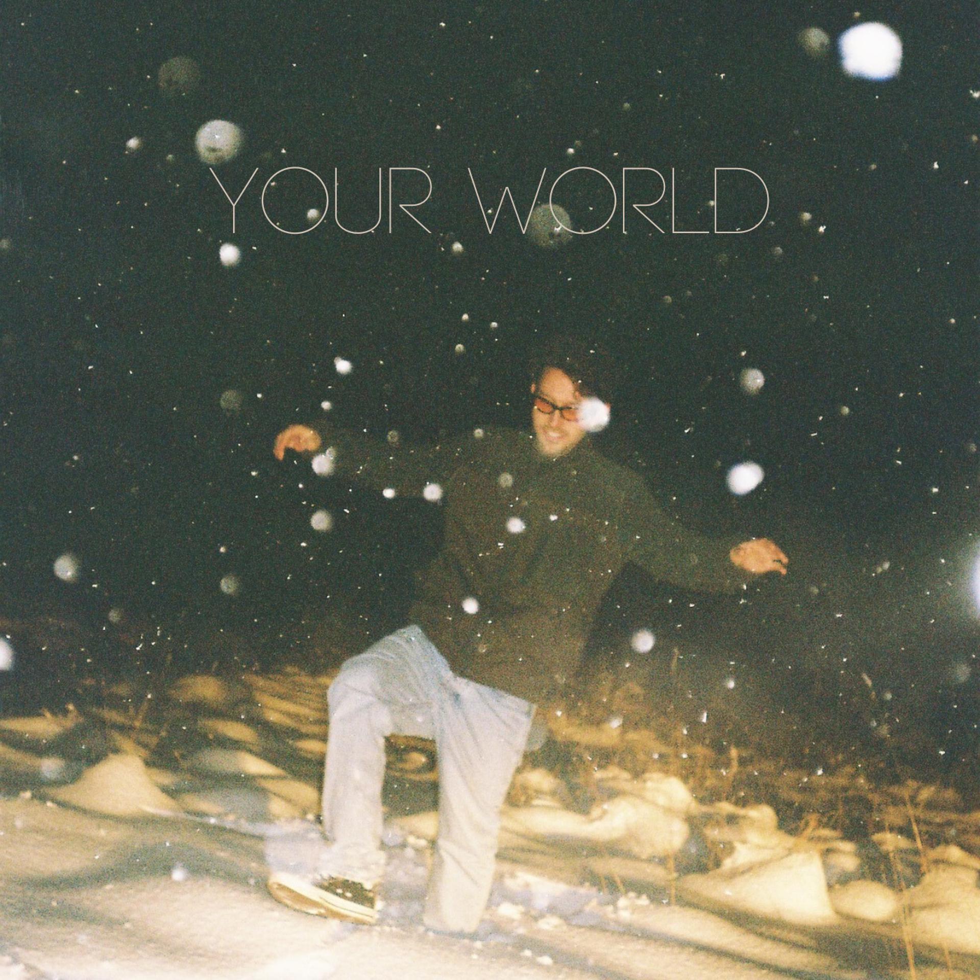 Постер альбома Your World