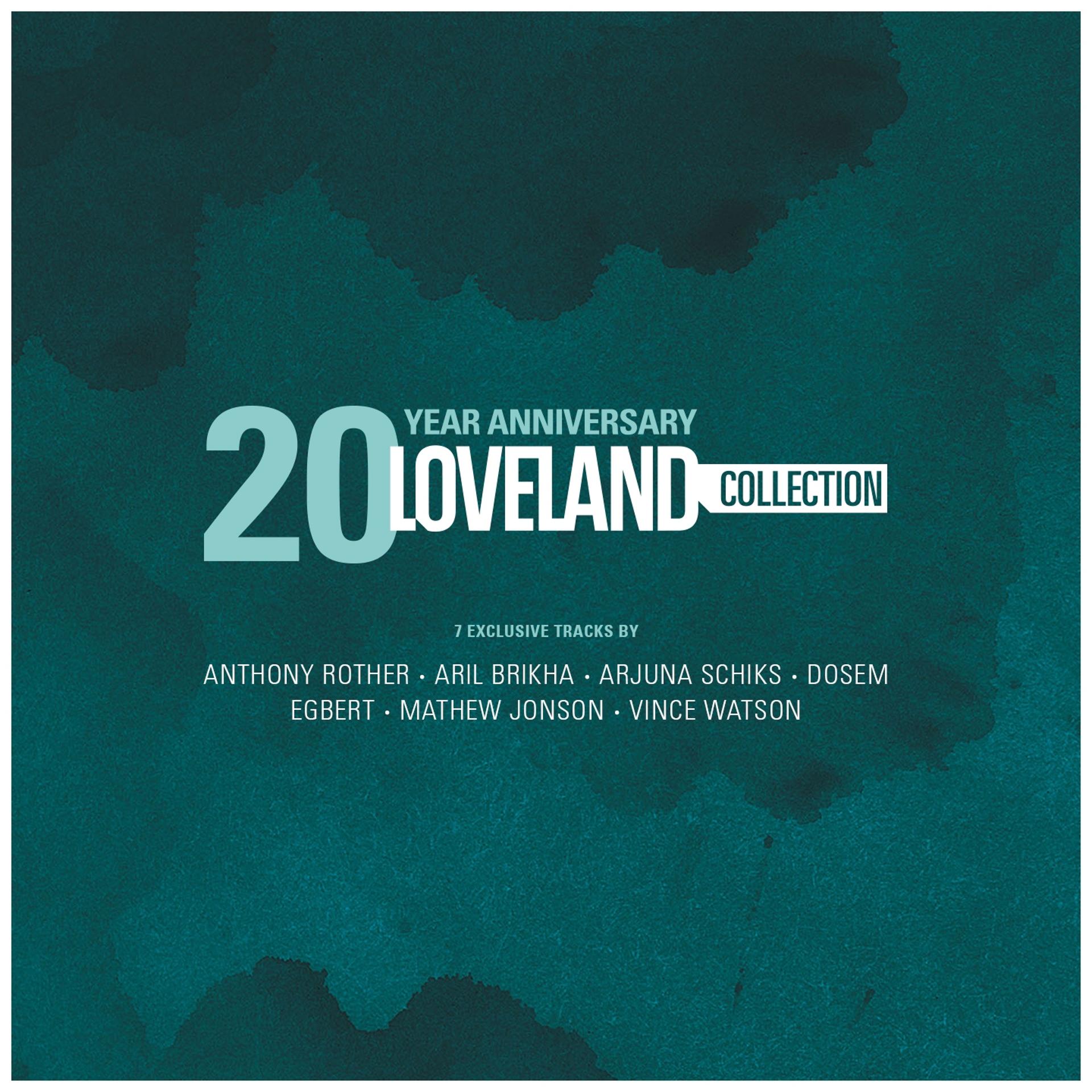 Постер альбома Loveland 20 Year Anniversary Collection