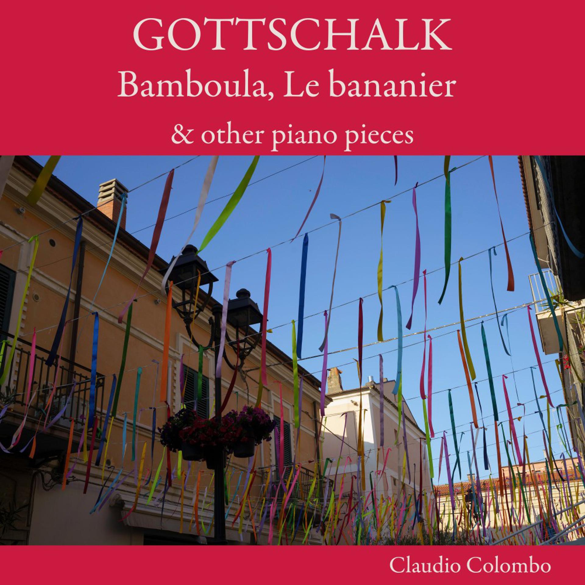 Постер альбома Gottschalk: Bamboula, Le bananier & other piano pieces