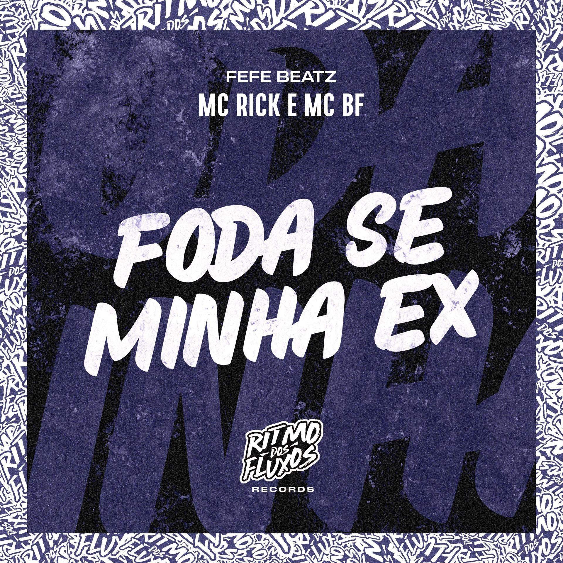 Постер альбома Foda Se Minha Ex