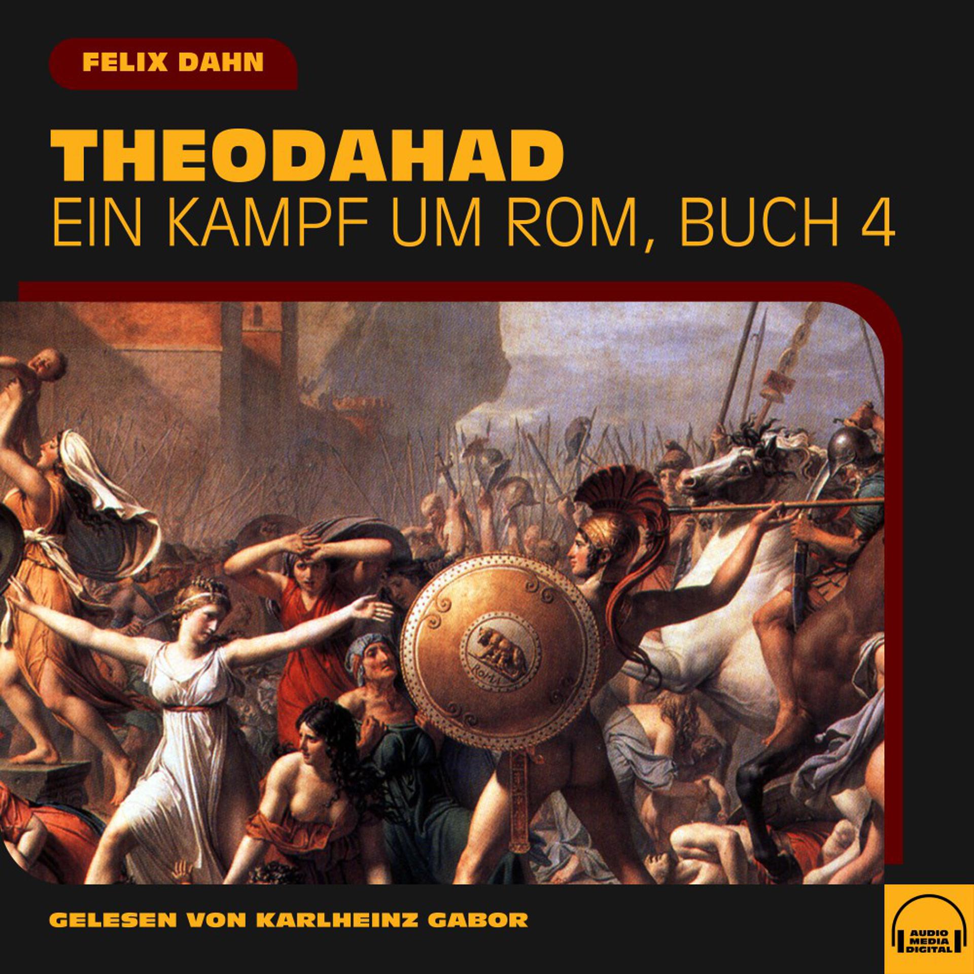 Постер альбома Theodahad (Ein Kampf um Rom, Buch 4)