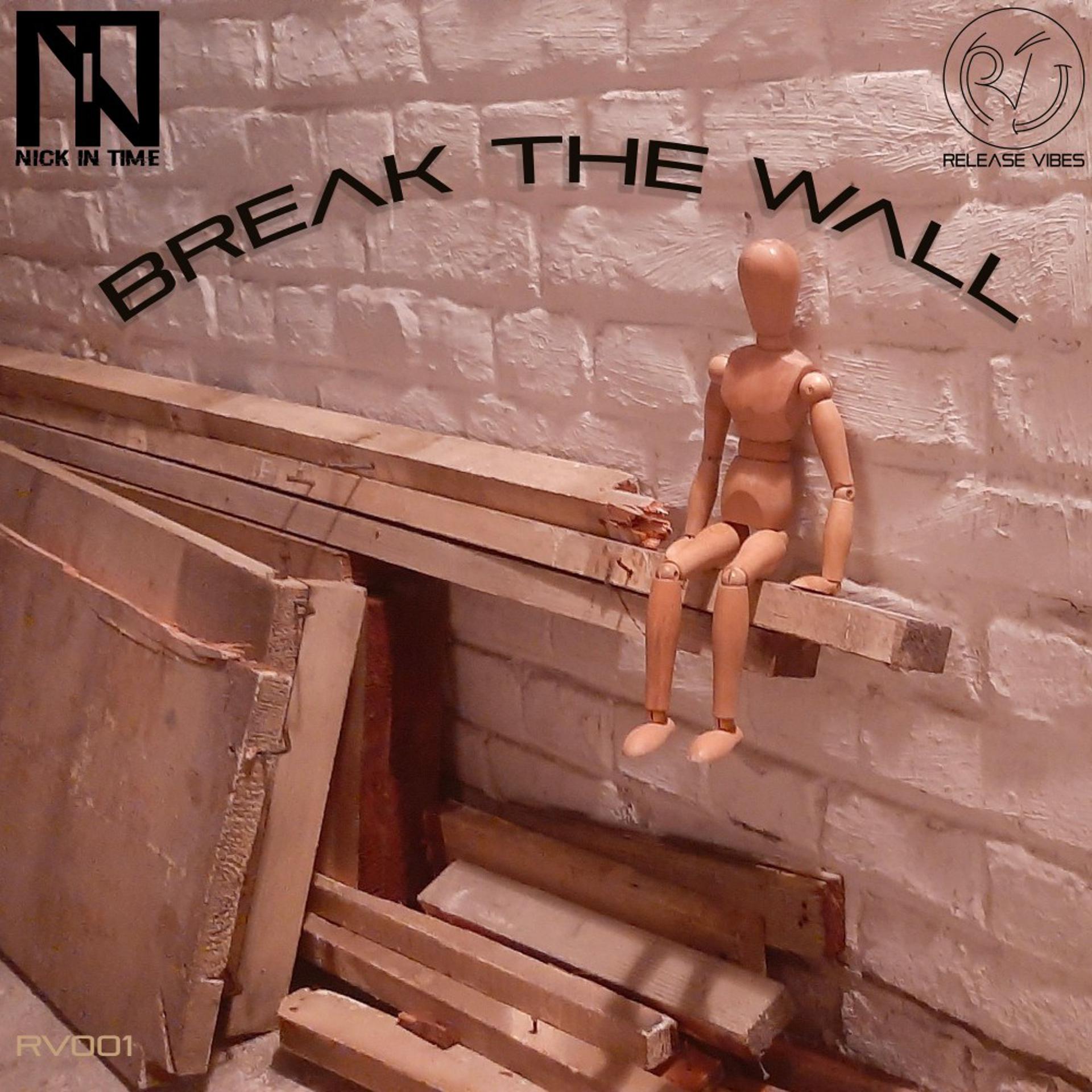 Постер альбома Break the Wall